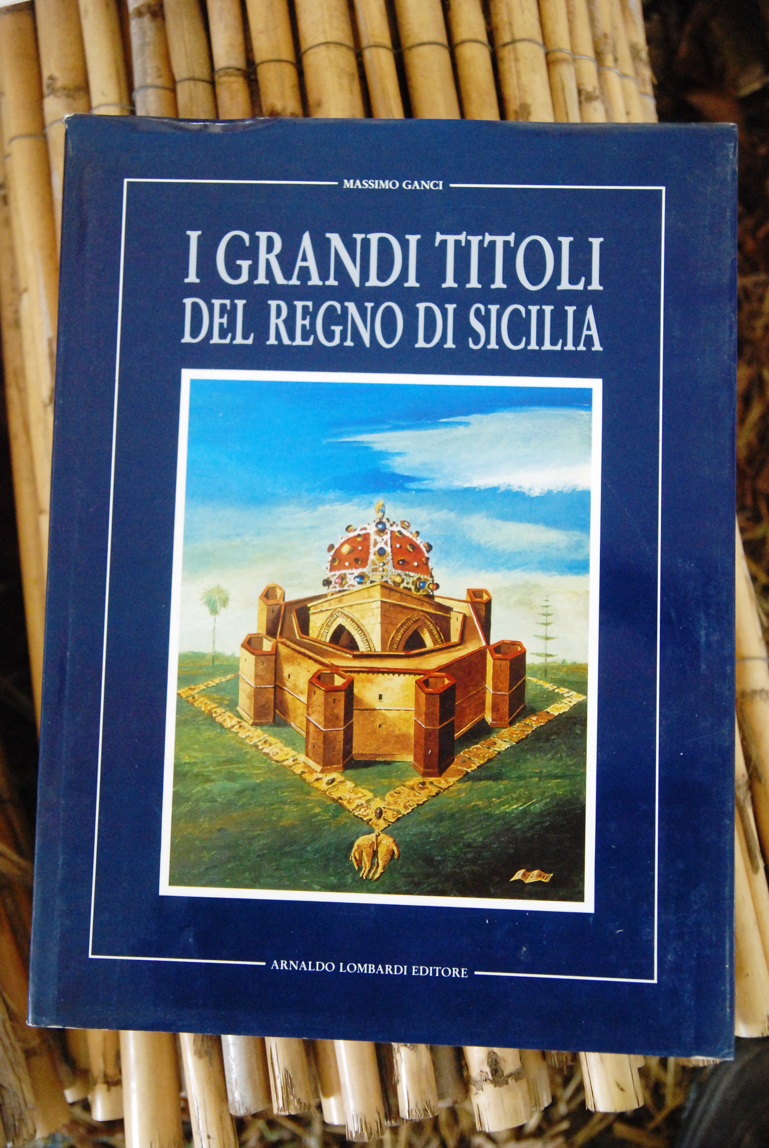 i grandi titoli del regno di sicilia NUOVISSIMO