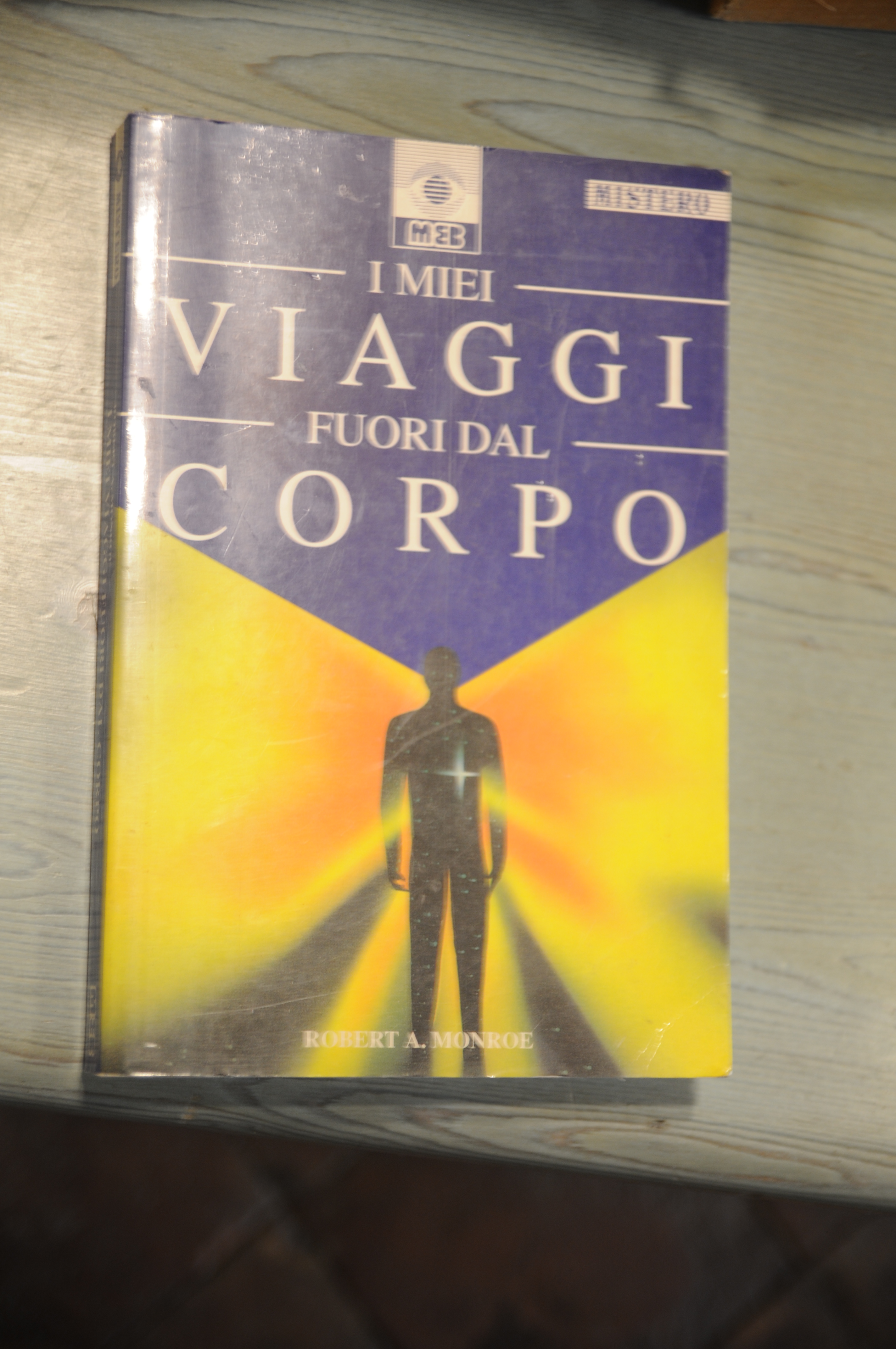 i miei viaggi fuori dal corpo NUOVISSIMO