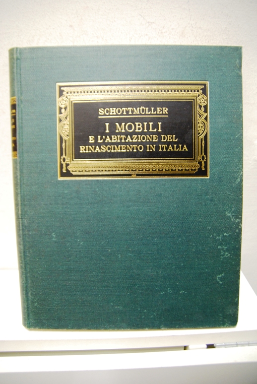 I mobili e l'abitazione del Rinascimento in Italia
