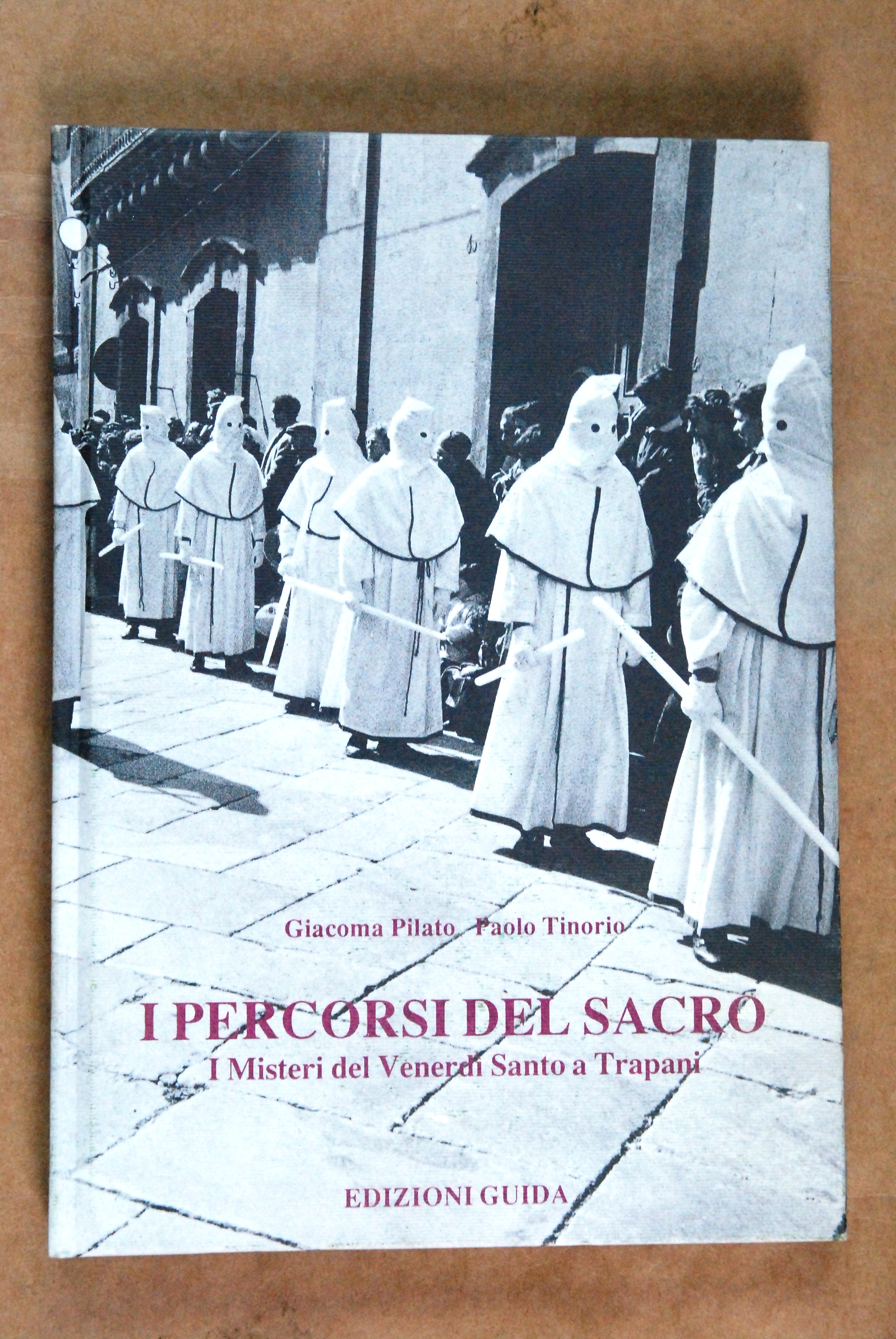 i percorsi del sacro i misteri del venerdi santo a …