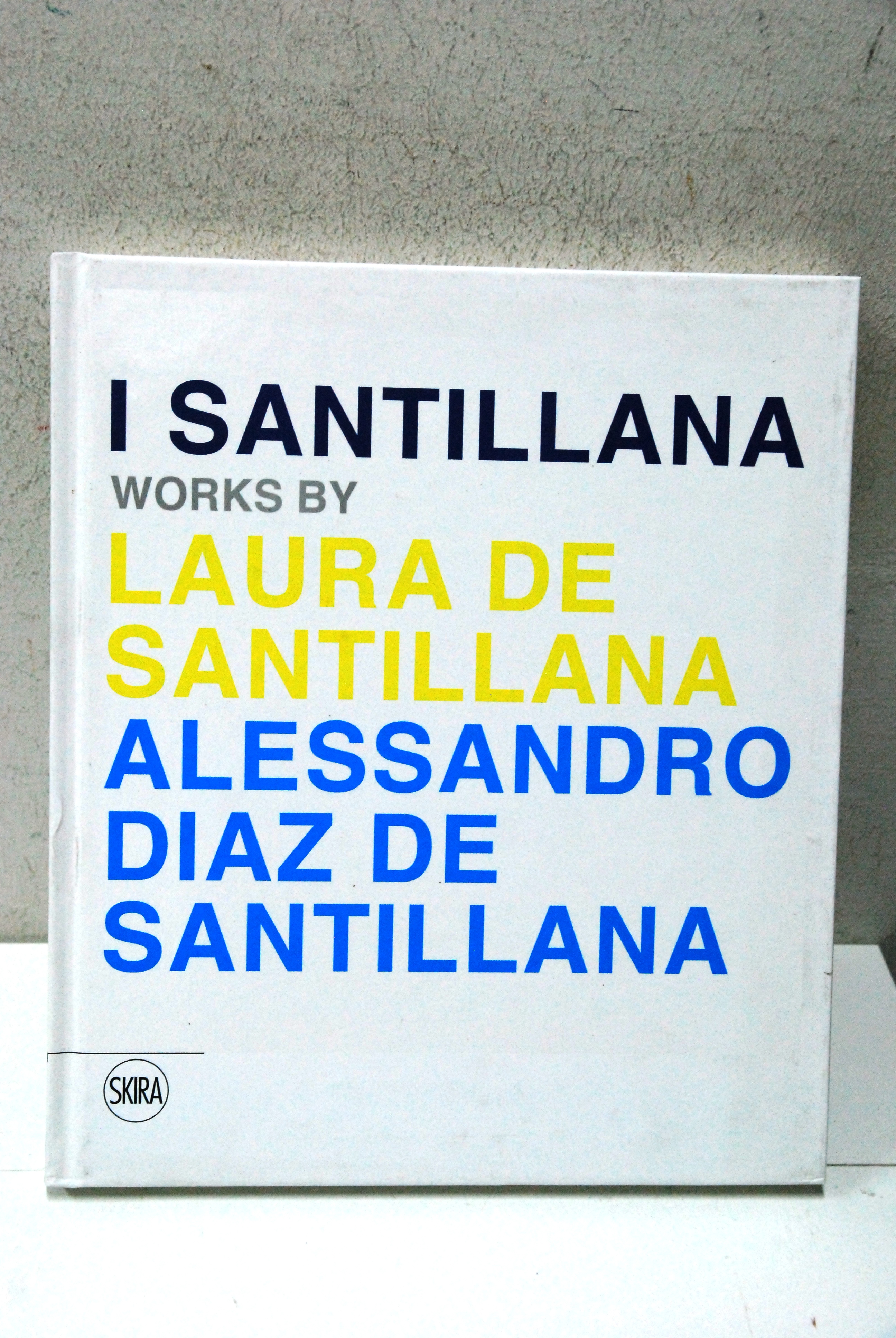 I Santillana Works By LAURA DE SANTILLANA ALESSANDRO DIAZ DE …