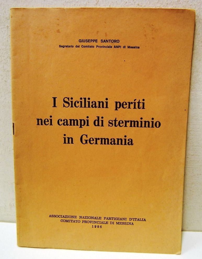 I siciliani periti nei campi di sterminio in Germania