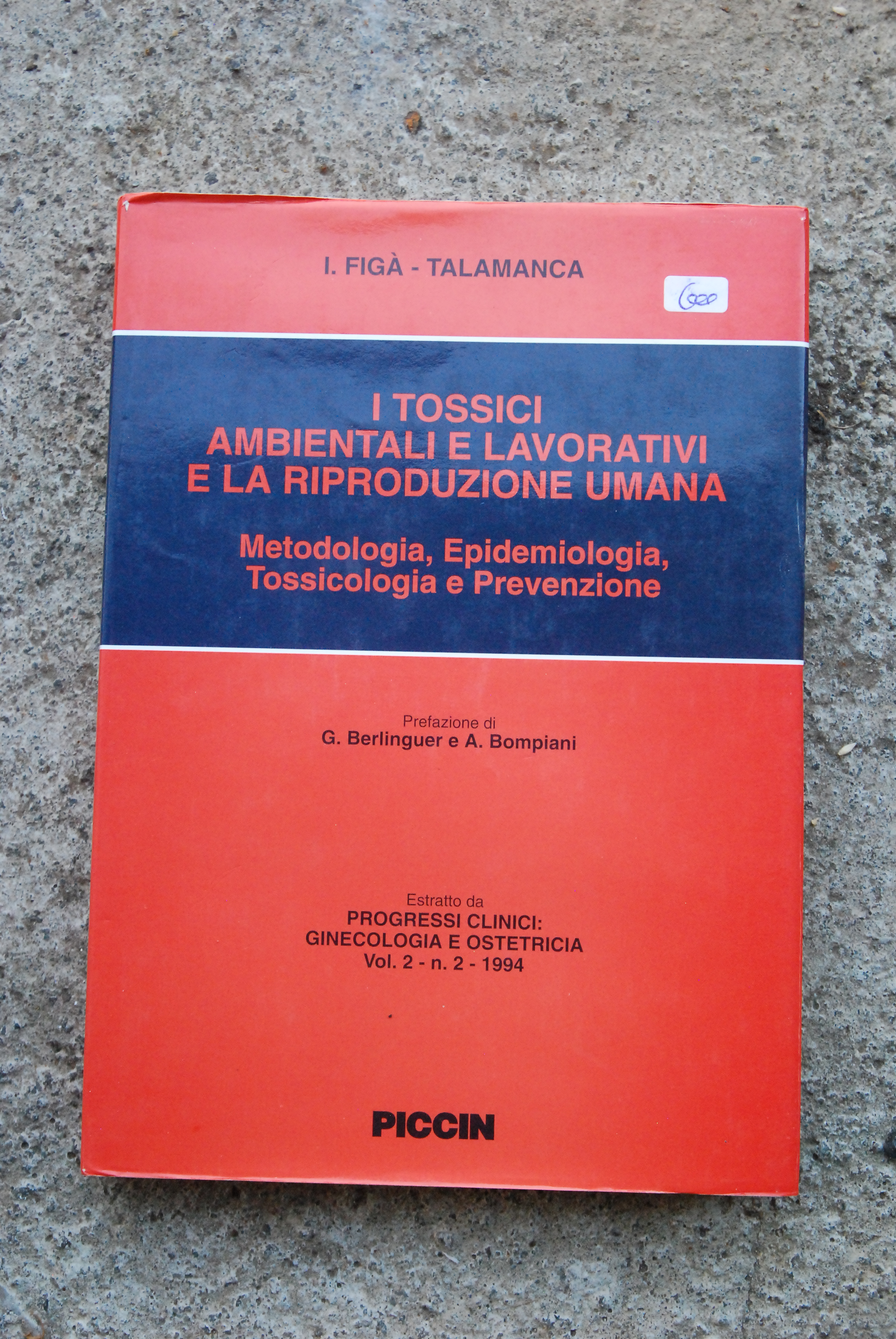 i tossici ambientali e lavorativi e la riproduzione umana