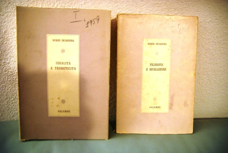 Idealità e teoreticità filosofia e rivelazione - 2 vol.