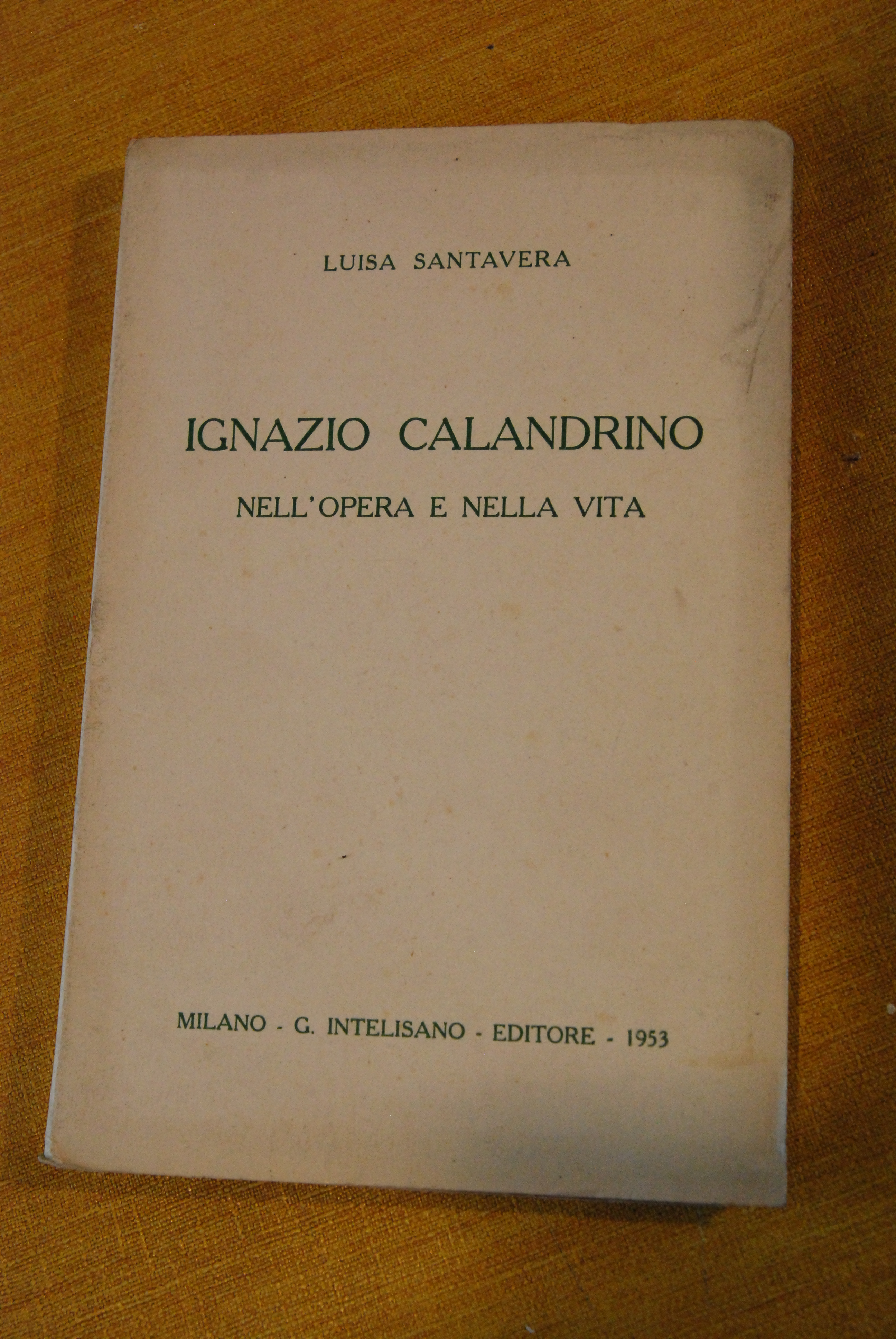 ignazio calandrino nell'opera e nella vita