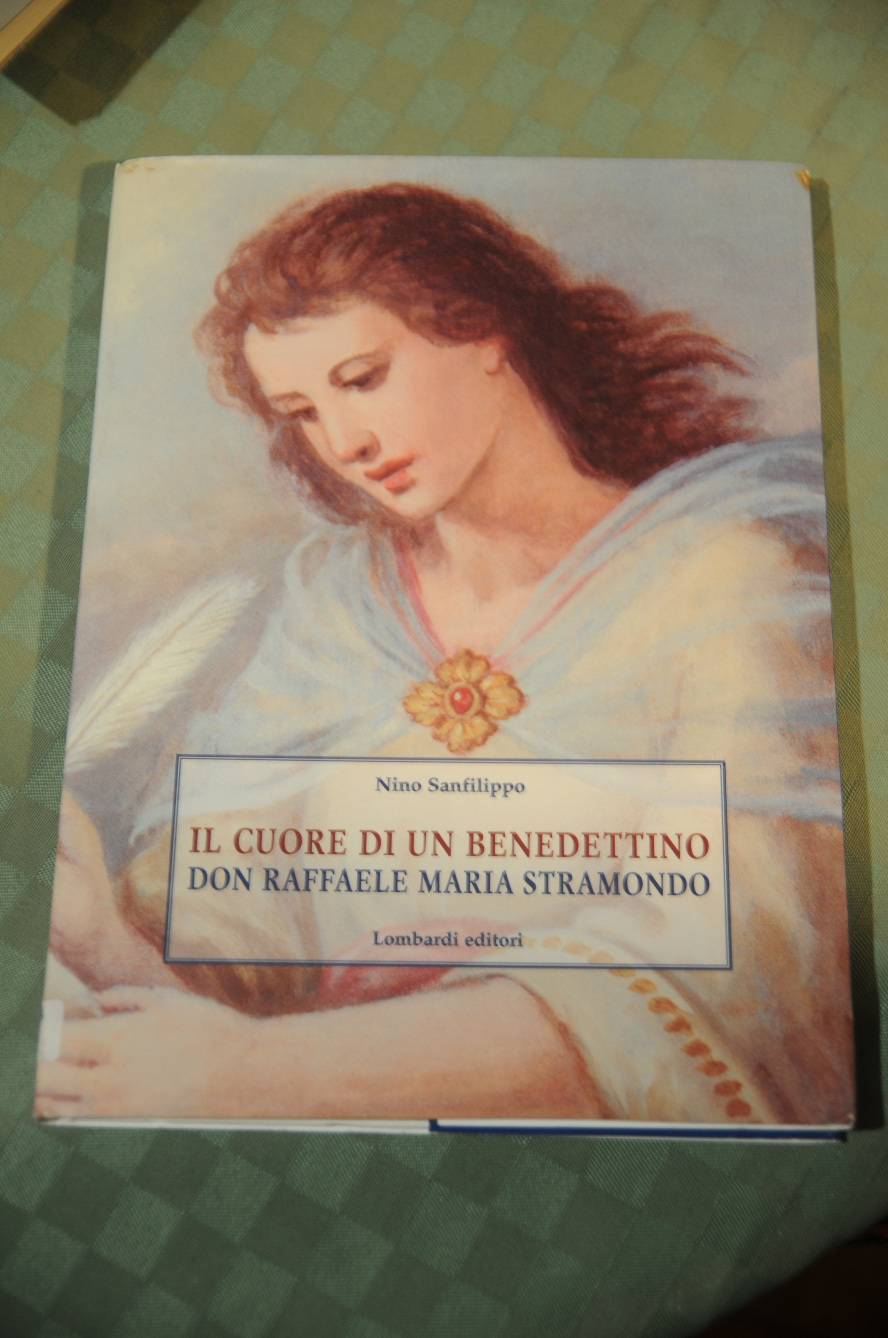 il cuore di un benedettino don raffaele maria stramondo NUOVISSIMO
