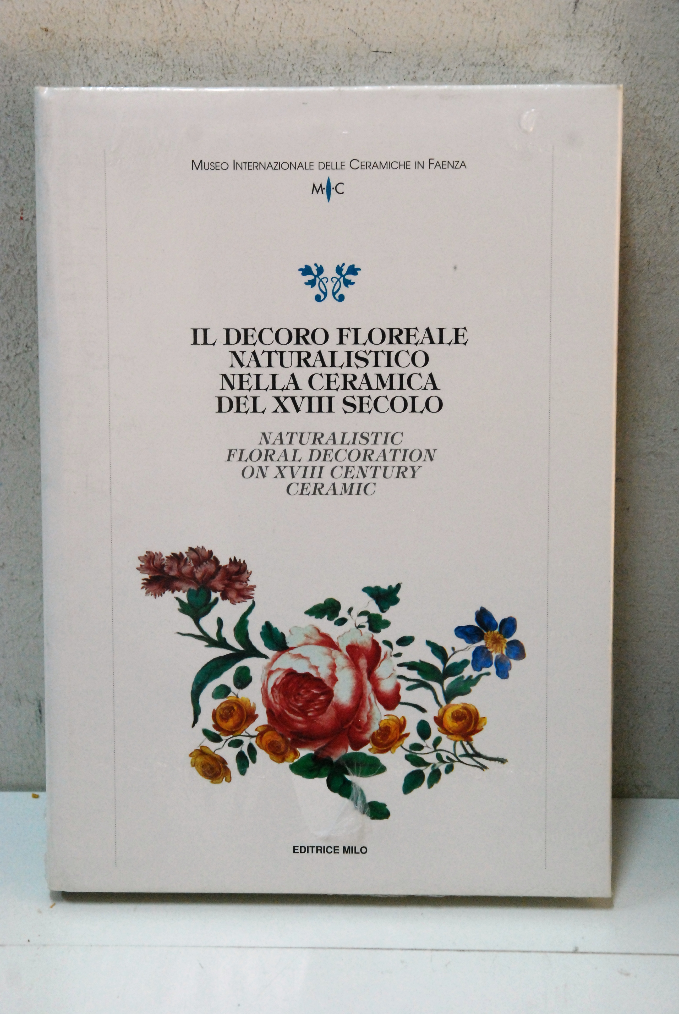 il decoro floreale naturalistico nella ceramica del xviii secolo NUOVISSIMO …