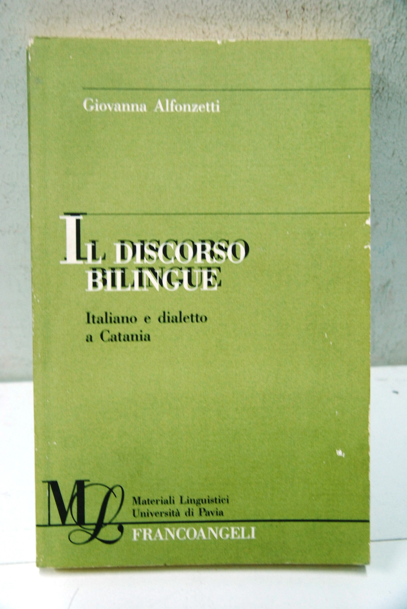 Il discorso bilingue italiano e dialetto a catania