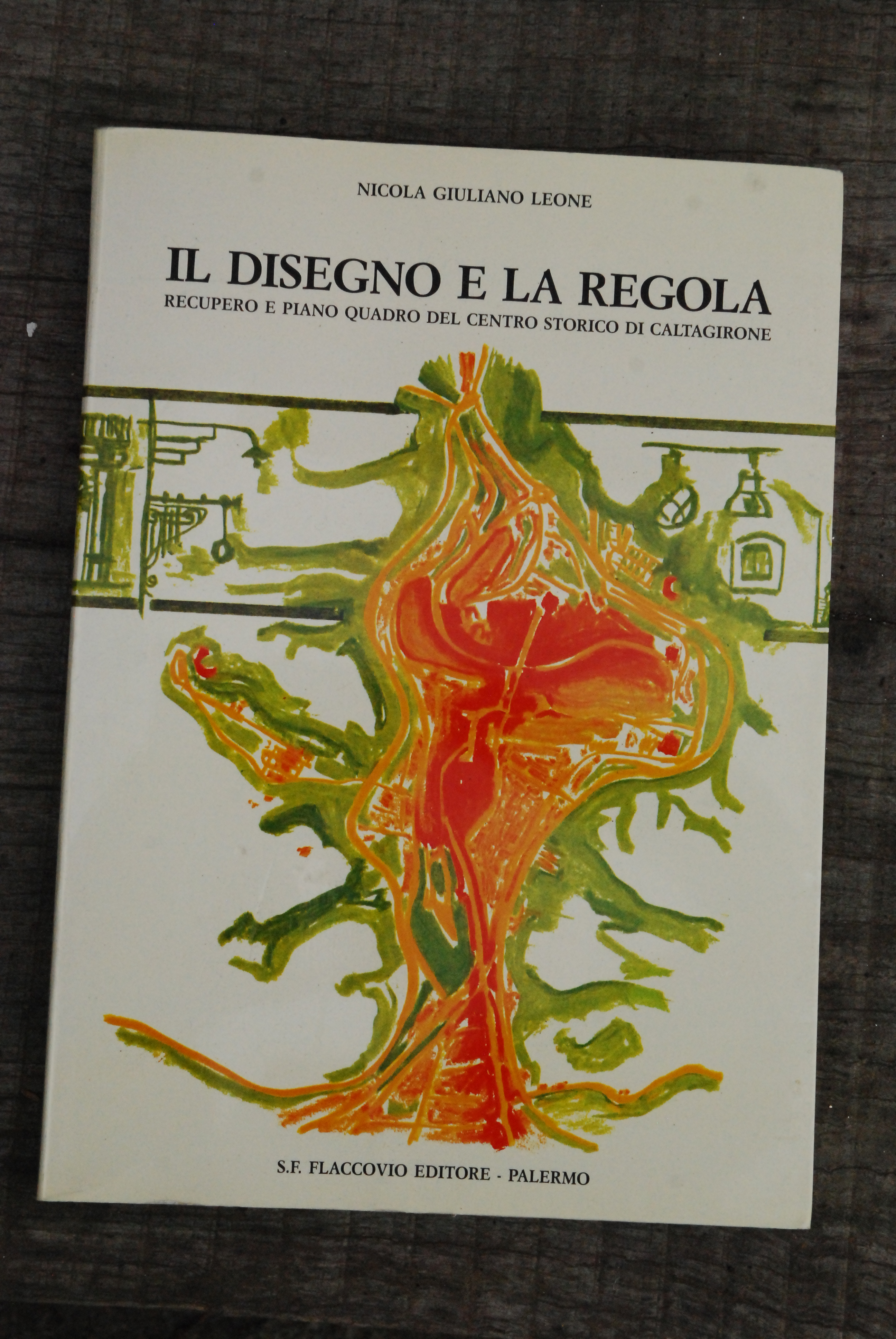 il disegno e la regola recupero centro storico di caltagirone