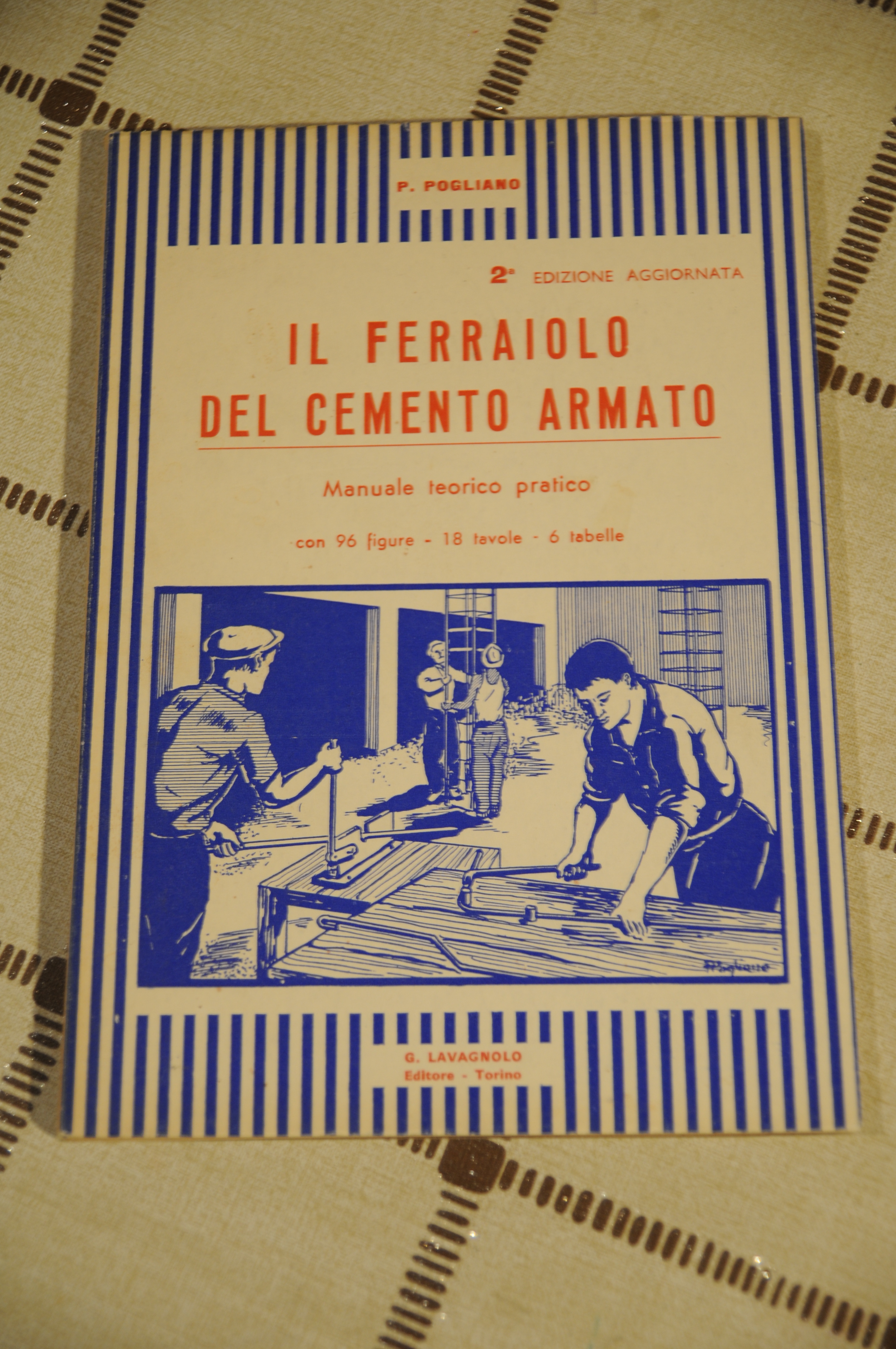 il ferraiolo del cemento armato manuale teorico pratico NUOVISSIMO