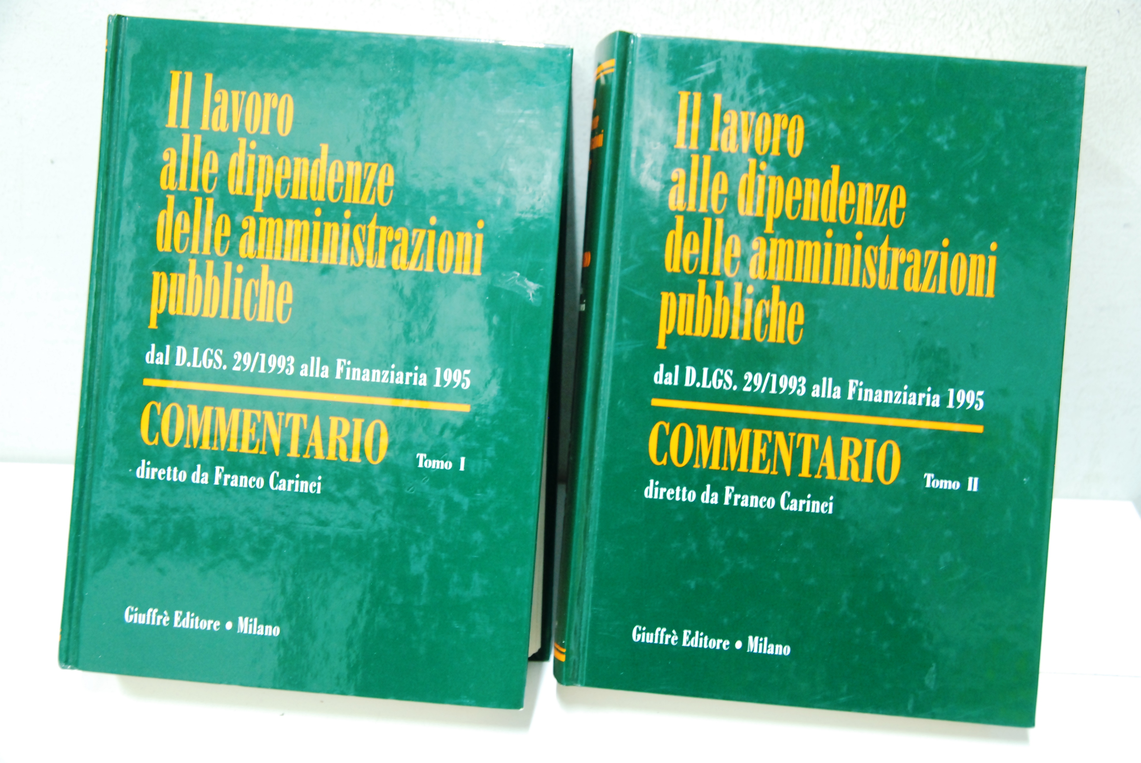 Il lavoro alle dipendenze delle amministrazioni pubbliche, commentario, Tomo I …