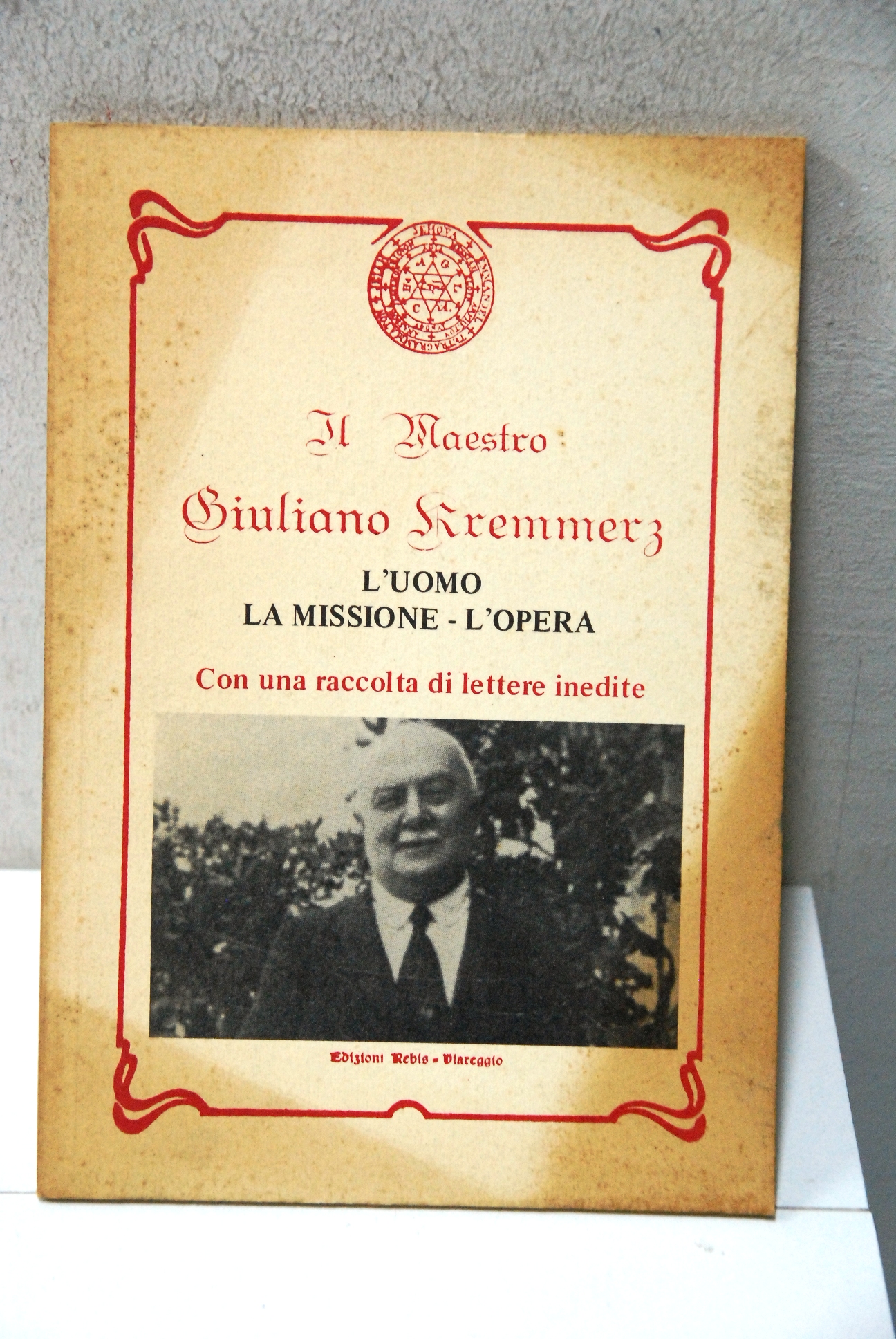 il maestro giuliano kremmerz l'uomo la missione l'opera
