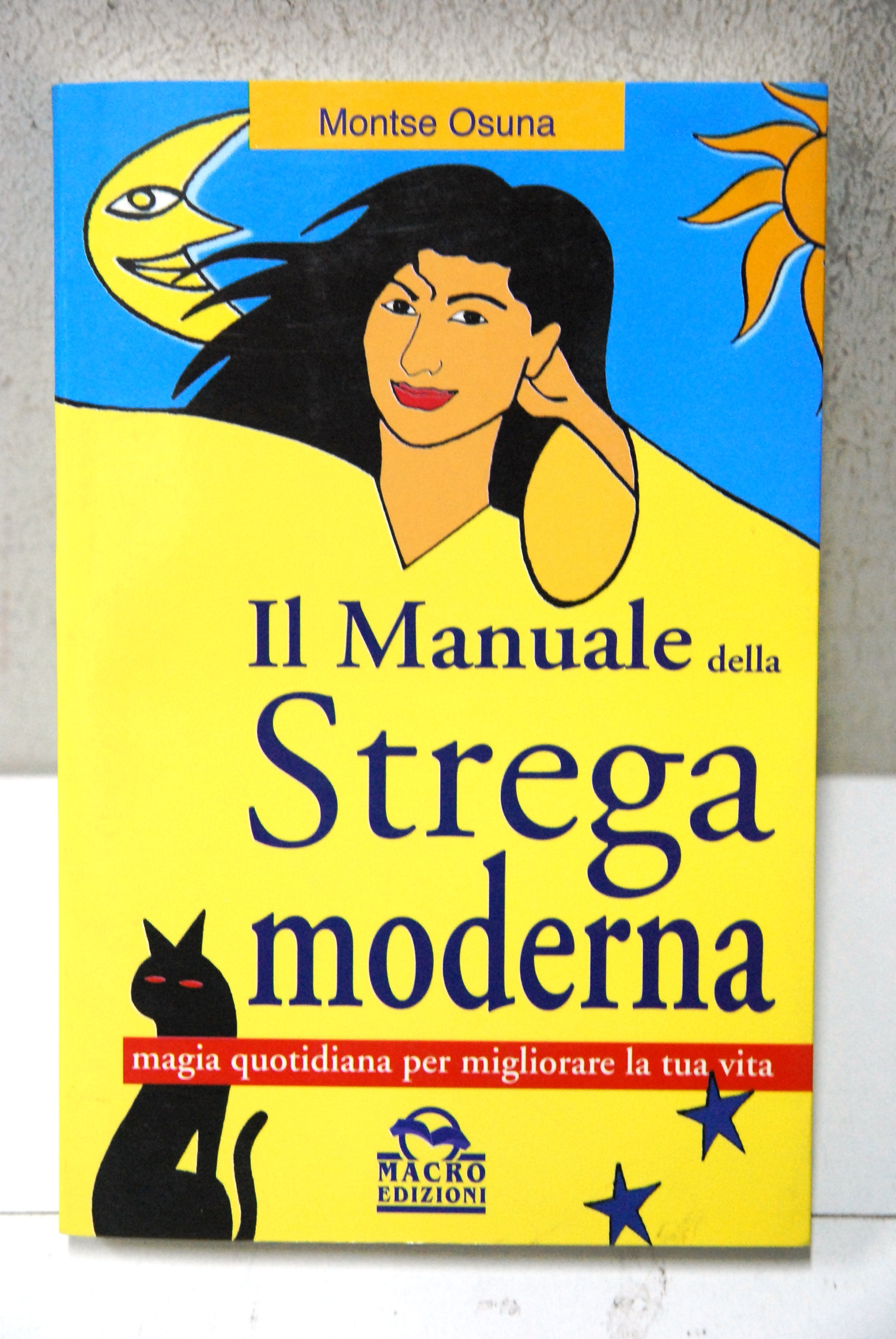 il manuale della strega moderna magia quotidiana per migliorare la …