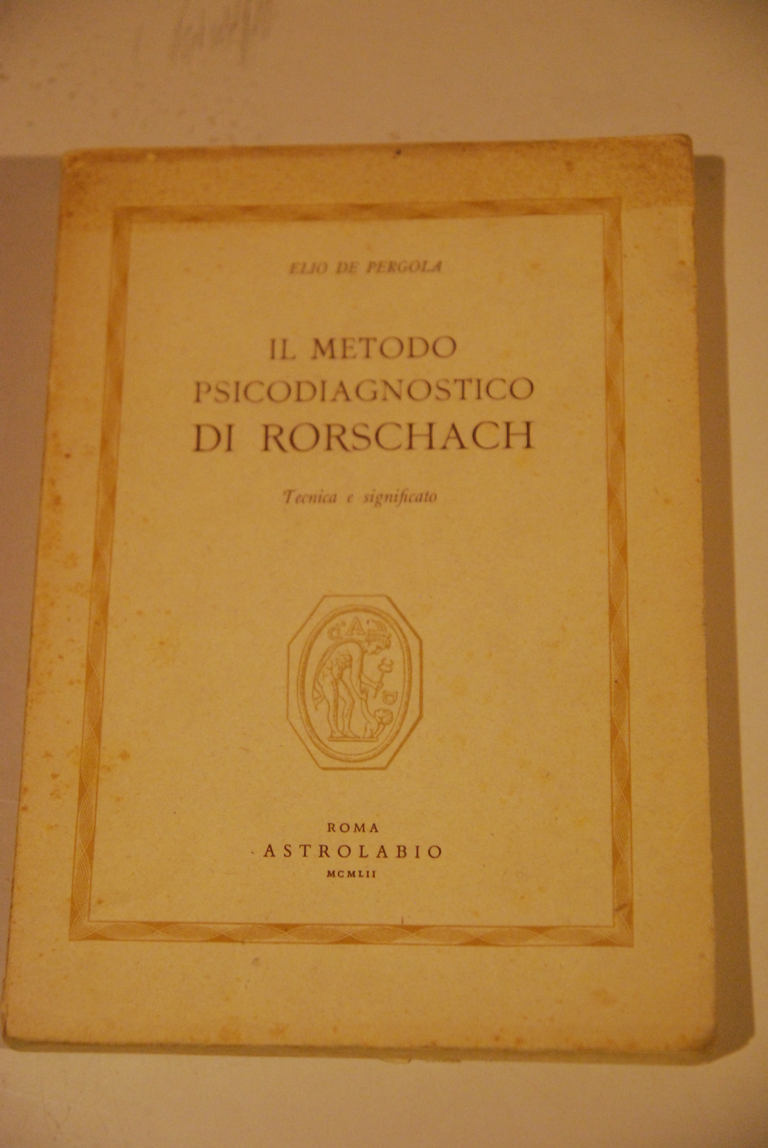 IL METODO PSICODIAGNOSTICO DI RORSCHACH nuovo