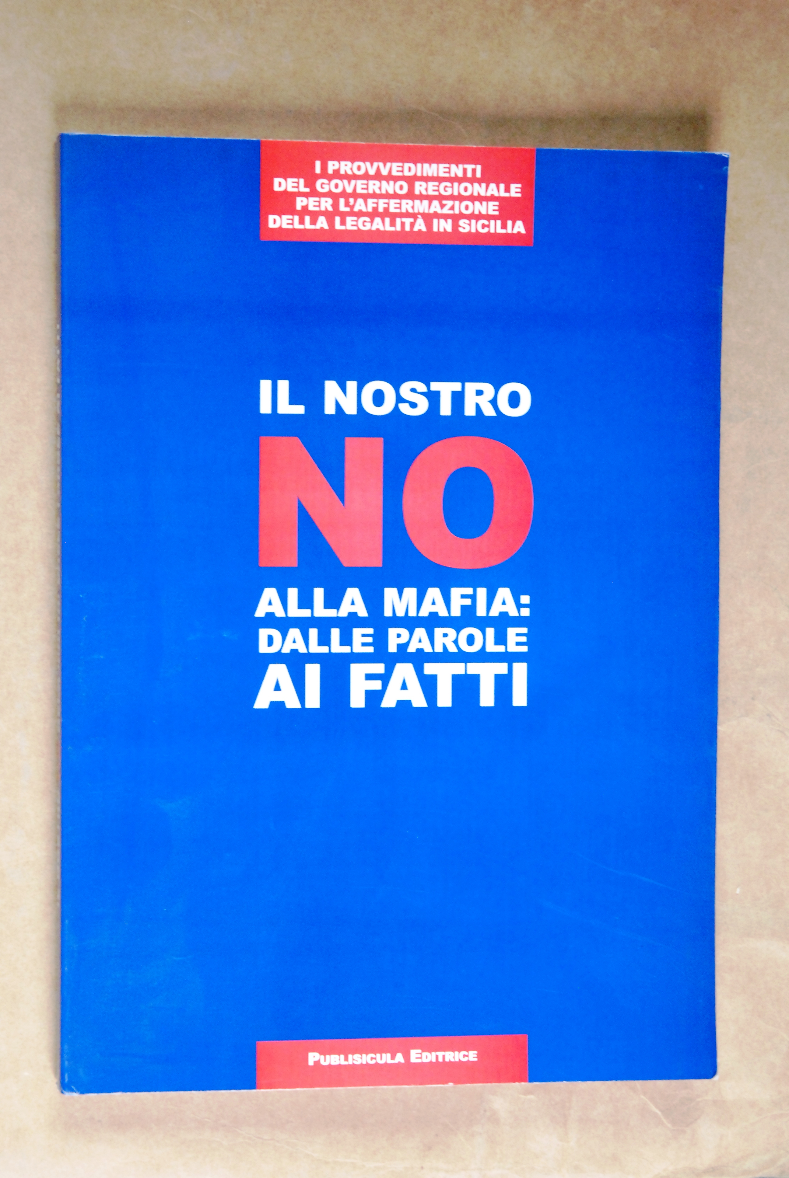 il nostro no alla mafia dalle parole ai fatti NUOVO