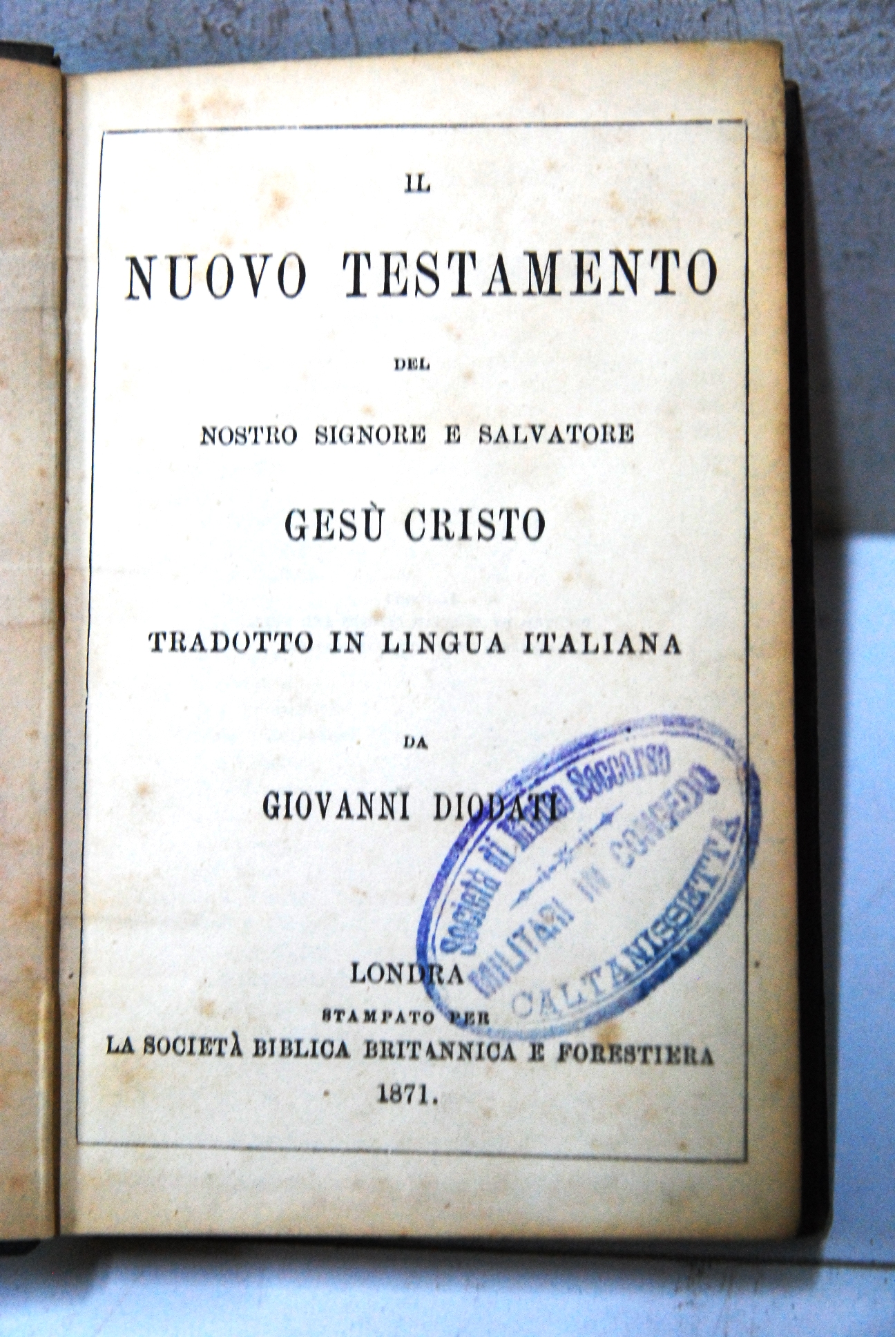 il nuovo testamento del nostro signore salvatore gesù cristo