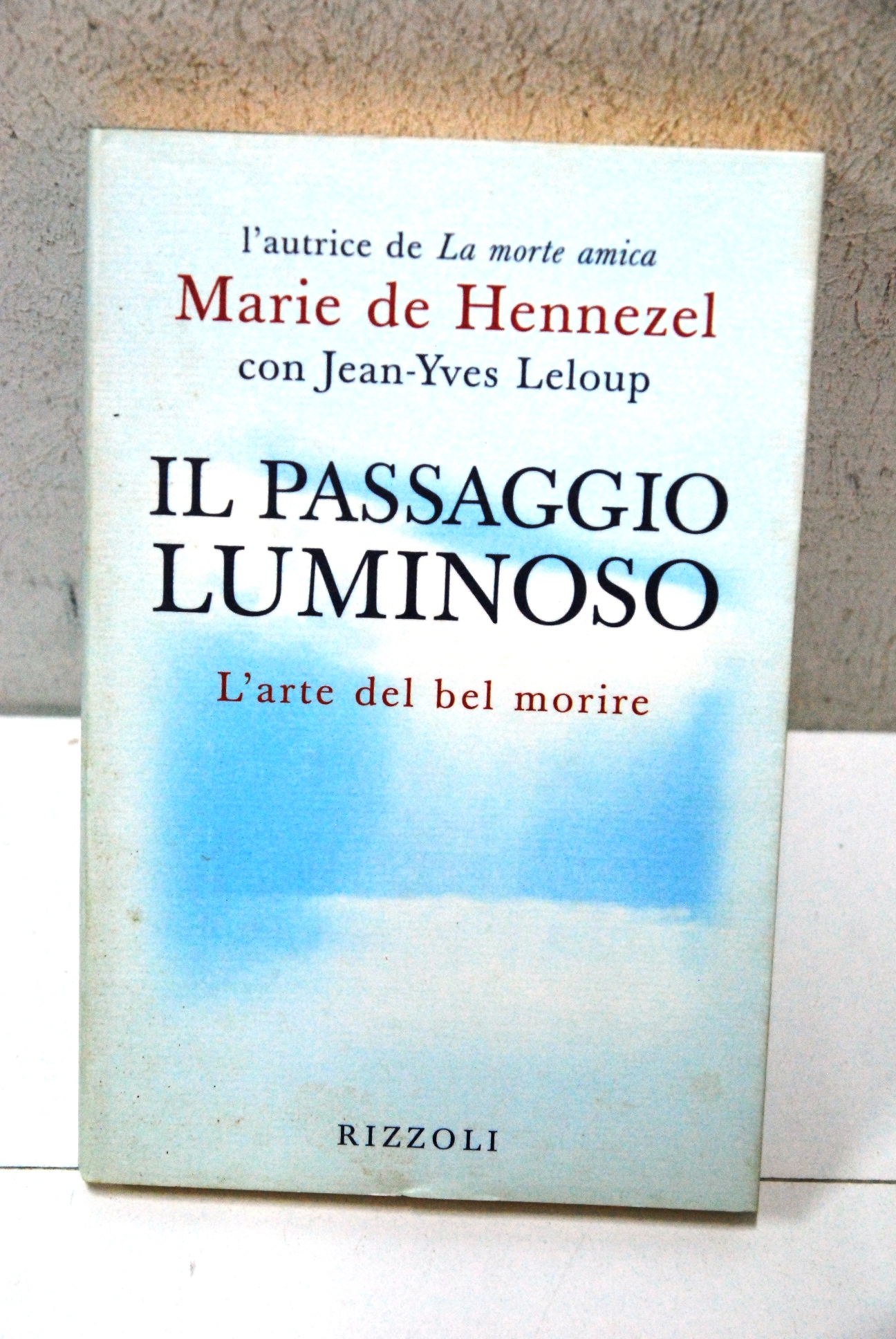 Il passaggio luminoso l'arte del bel morire