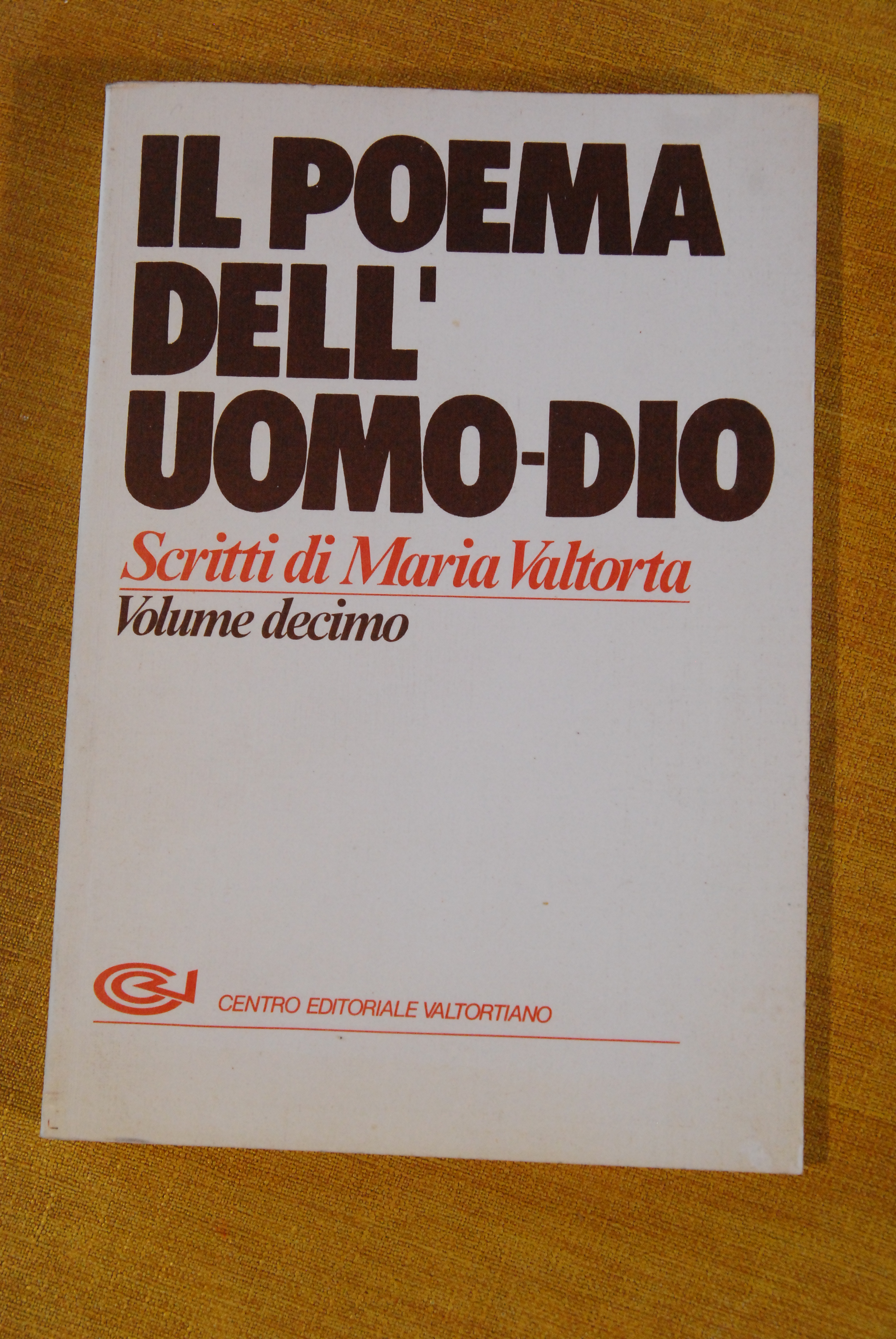 il poema dell'uomo dio volume decimo NUOVO