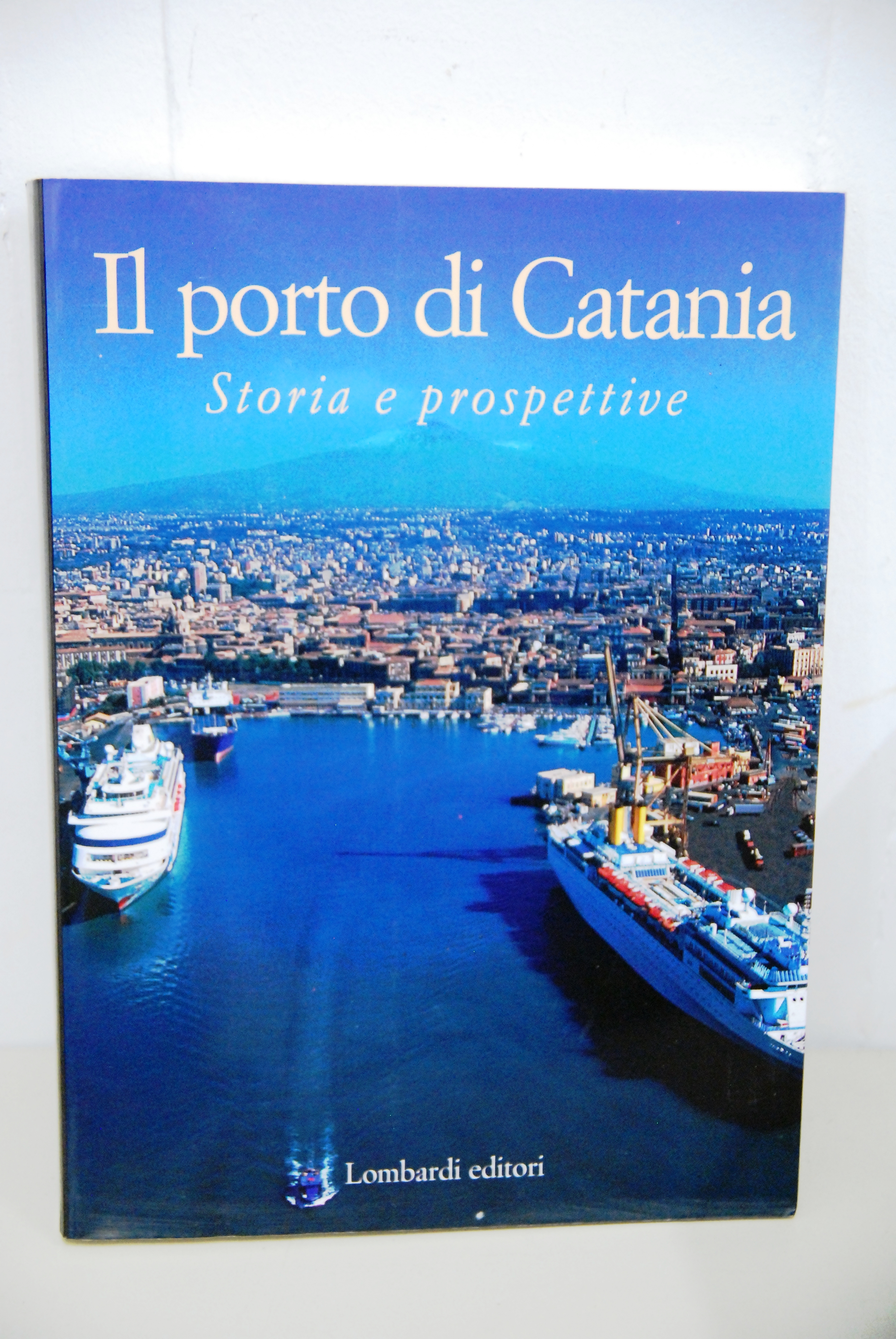 il porto di catania storia e prospettive NUOVO
