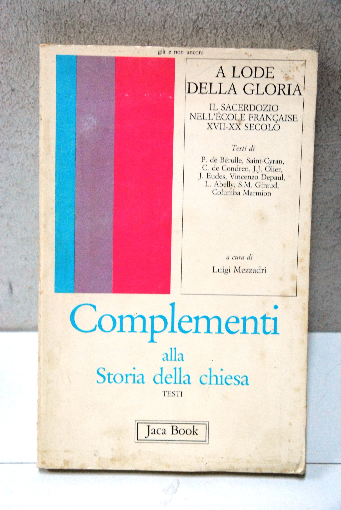 il sacerdozio nell'ecole francaise xvii xx secolo complementi alla storia …