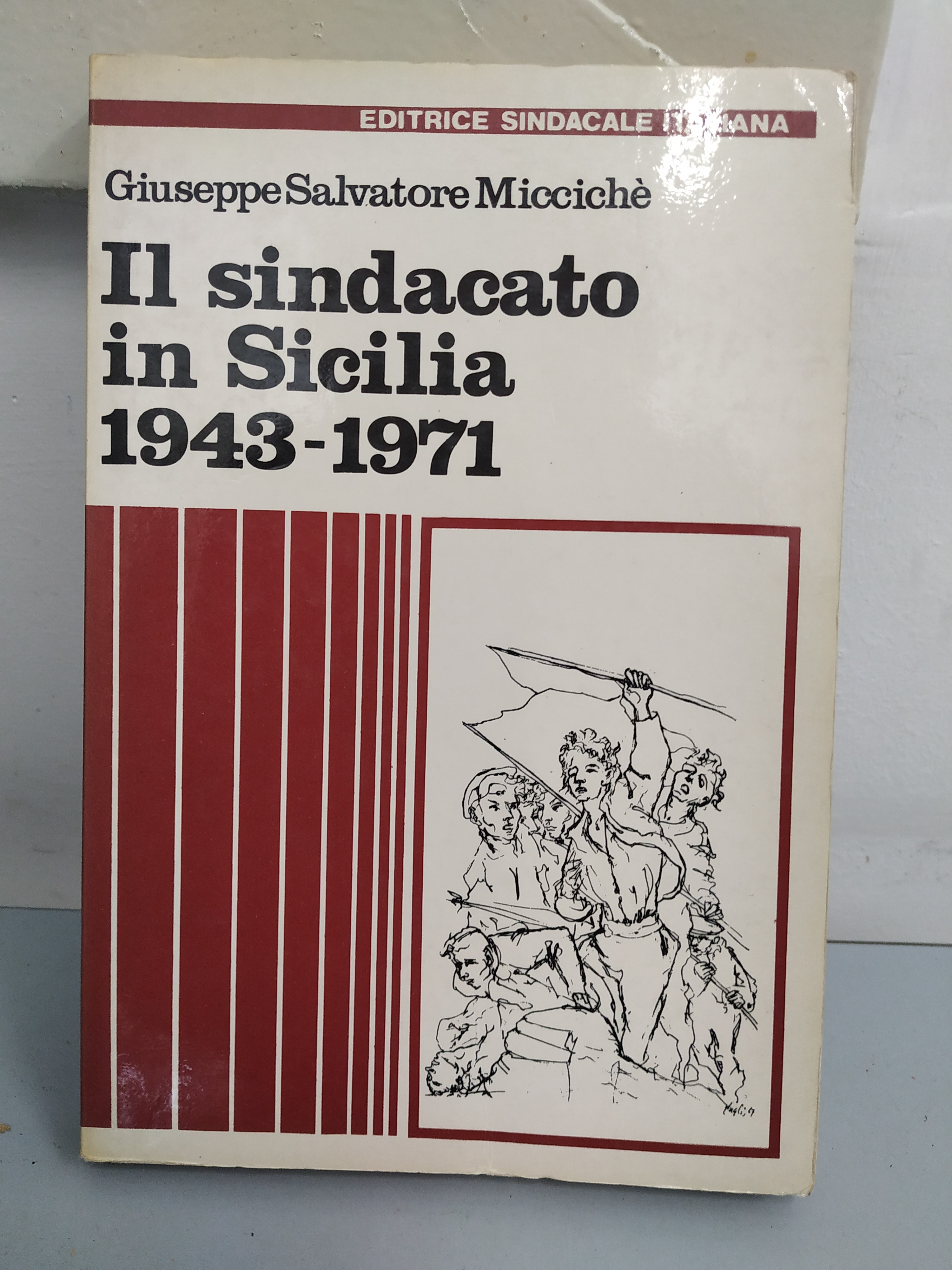il sindacato in sicilia 1943 1971