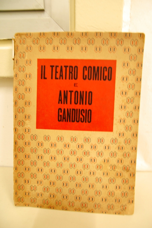 Il teatro comico e antonio gandusio