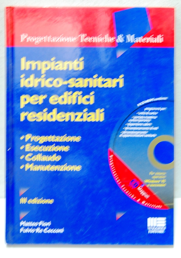 Impianti idrico sanitari per edifici residenziali con CD - ROM
