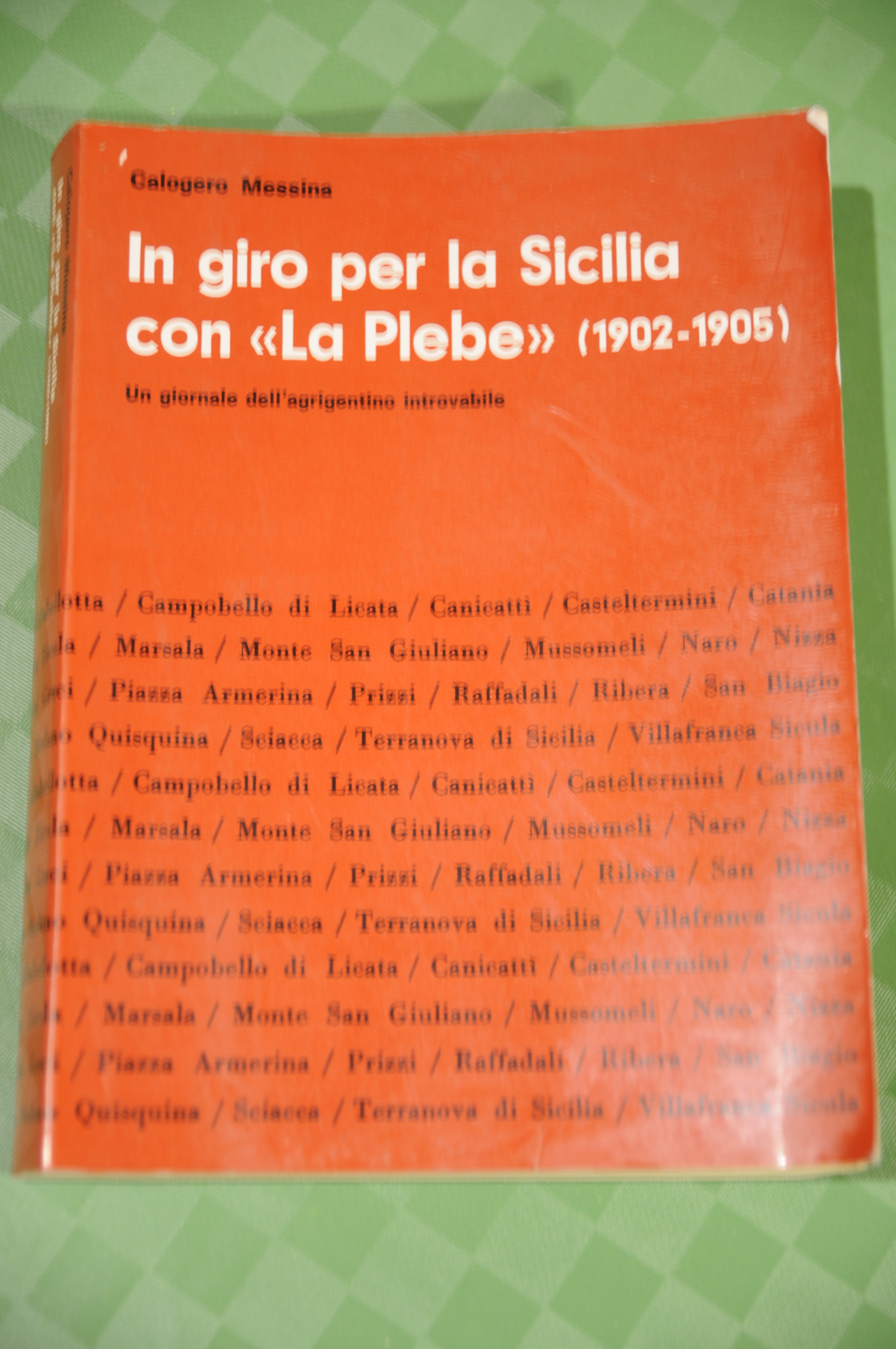 IN GIRO per la sicilia con la plebe 1902 1905