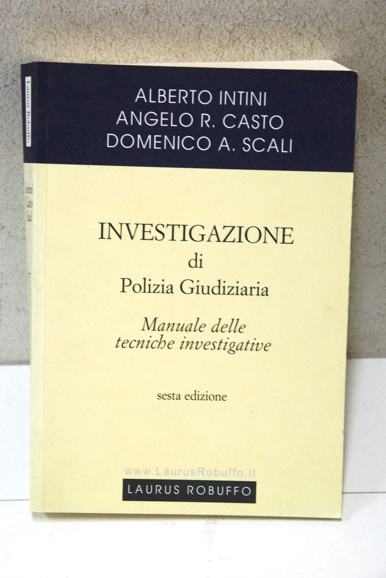 INVESTIGAZIONE DI POLIZIA GIUDIZIARIA manuale delle tecniche investigative