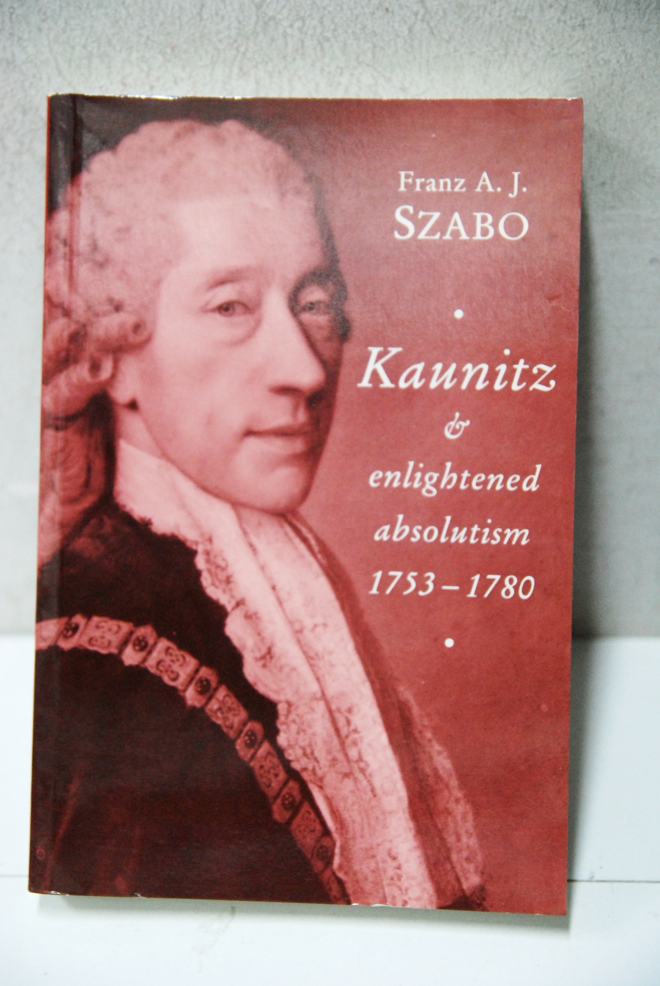 kaunitz enlightened absolutism 1753 1780 NUOVO