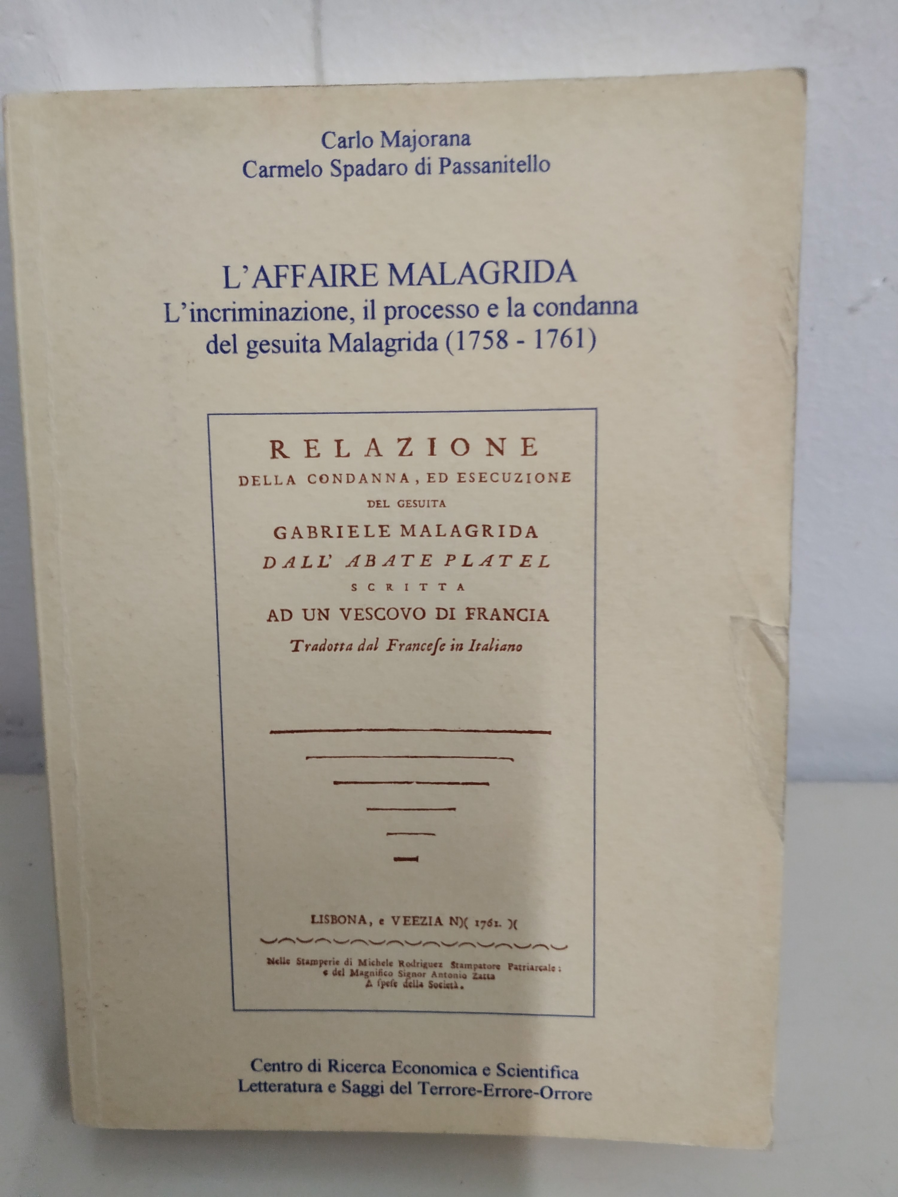 l'affaire malagrida incriminazione processo e condanna del gesuita