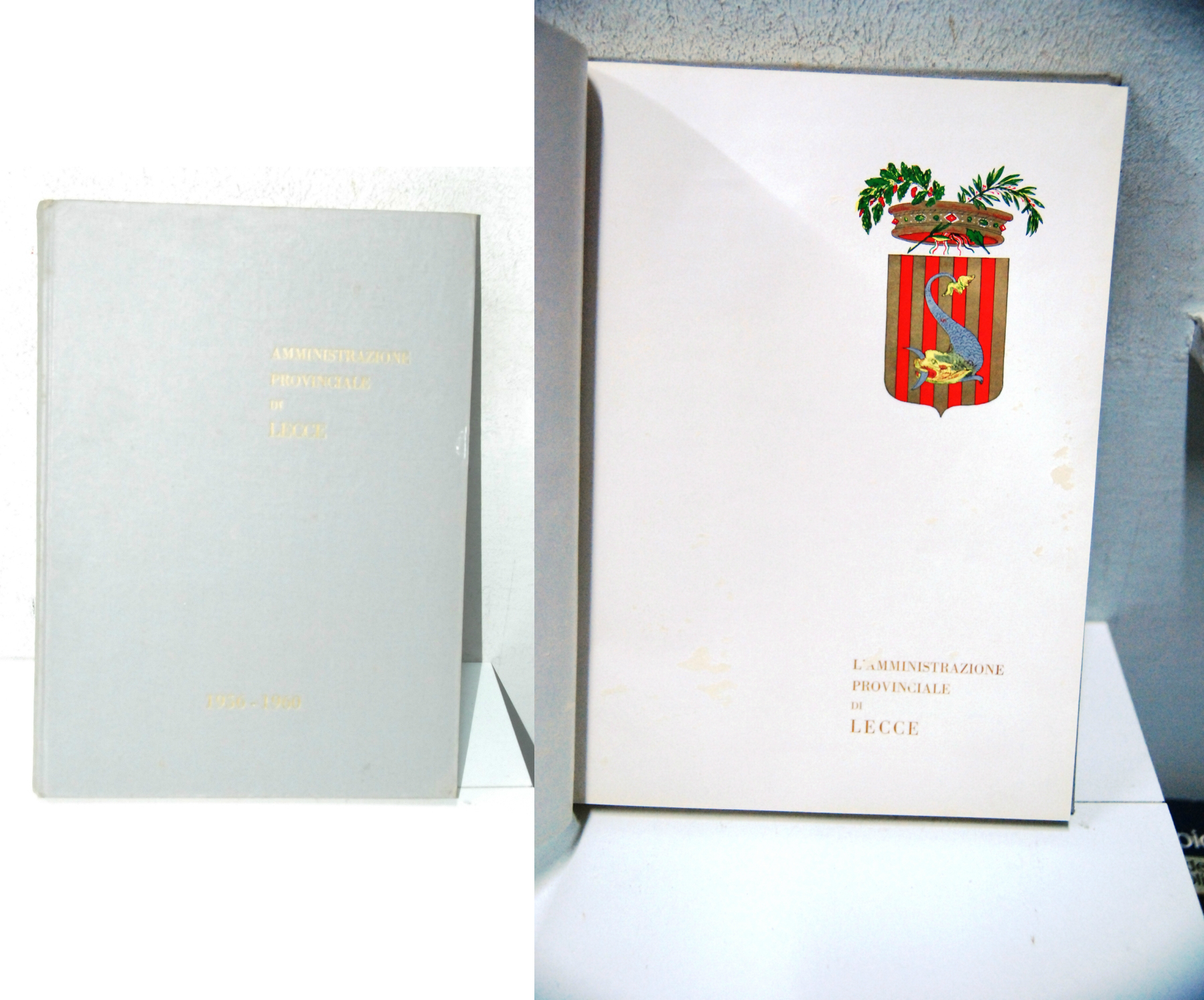 L'AMMINISTRAZIONE PROVINCIALE DI LECCE 1959 1960