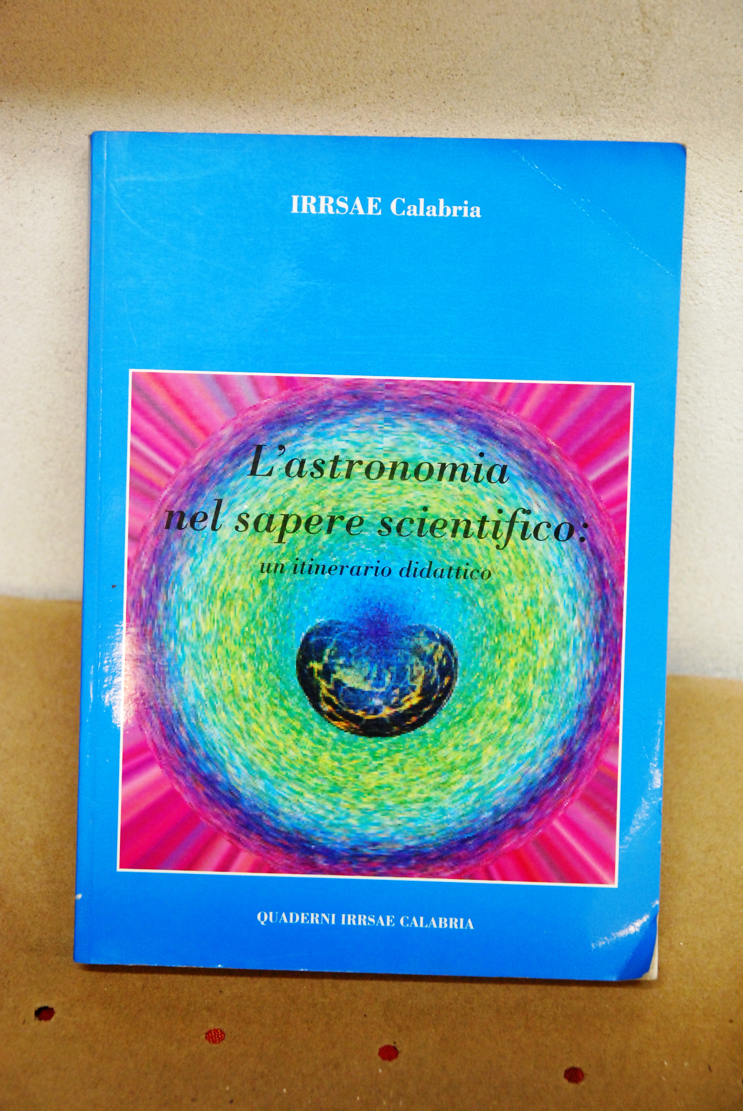 l'astronomia nel sapere scientifico un itinerario didattico