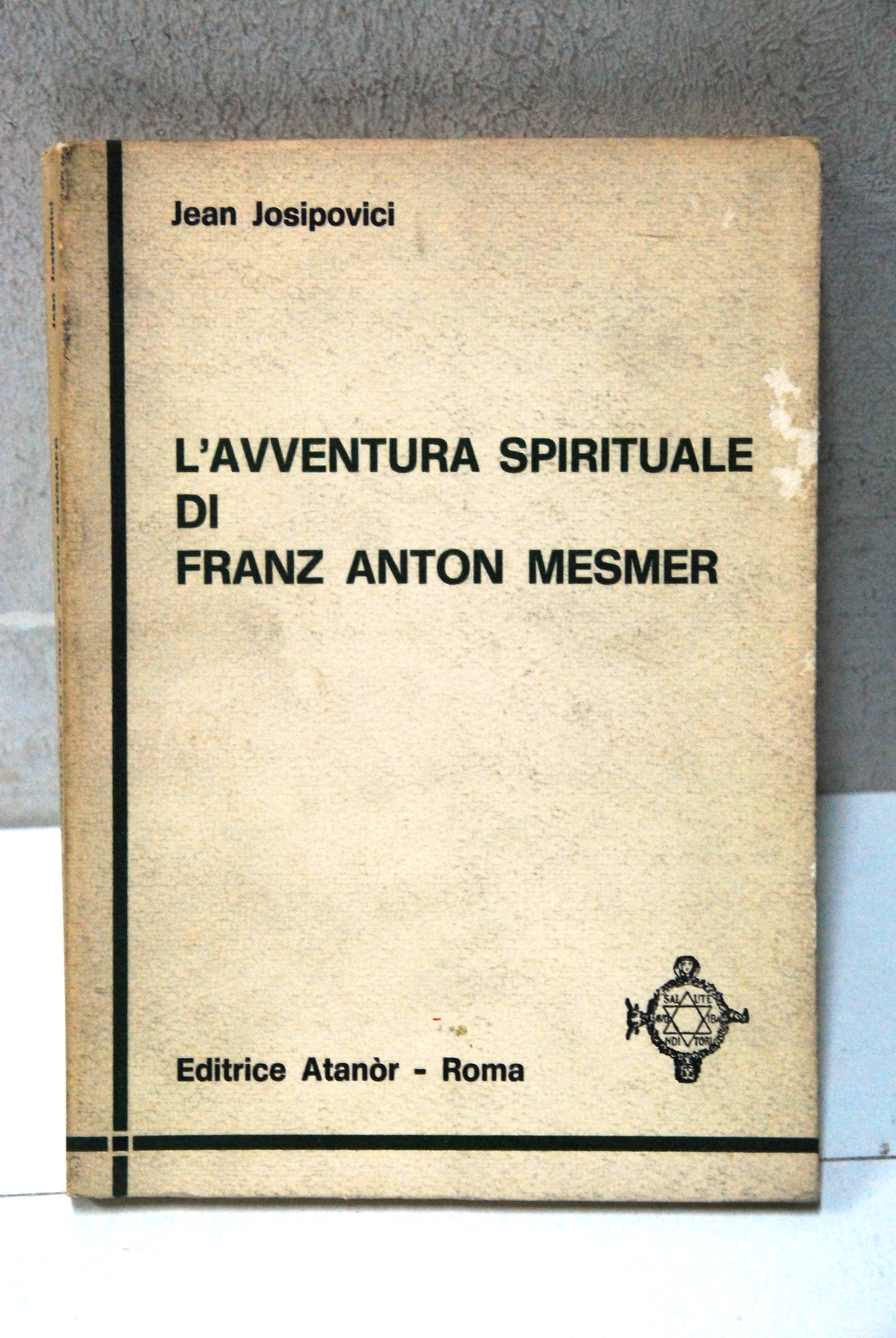 l'avventura spirituale di franz anton mesmer NUOVO