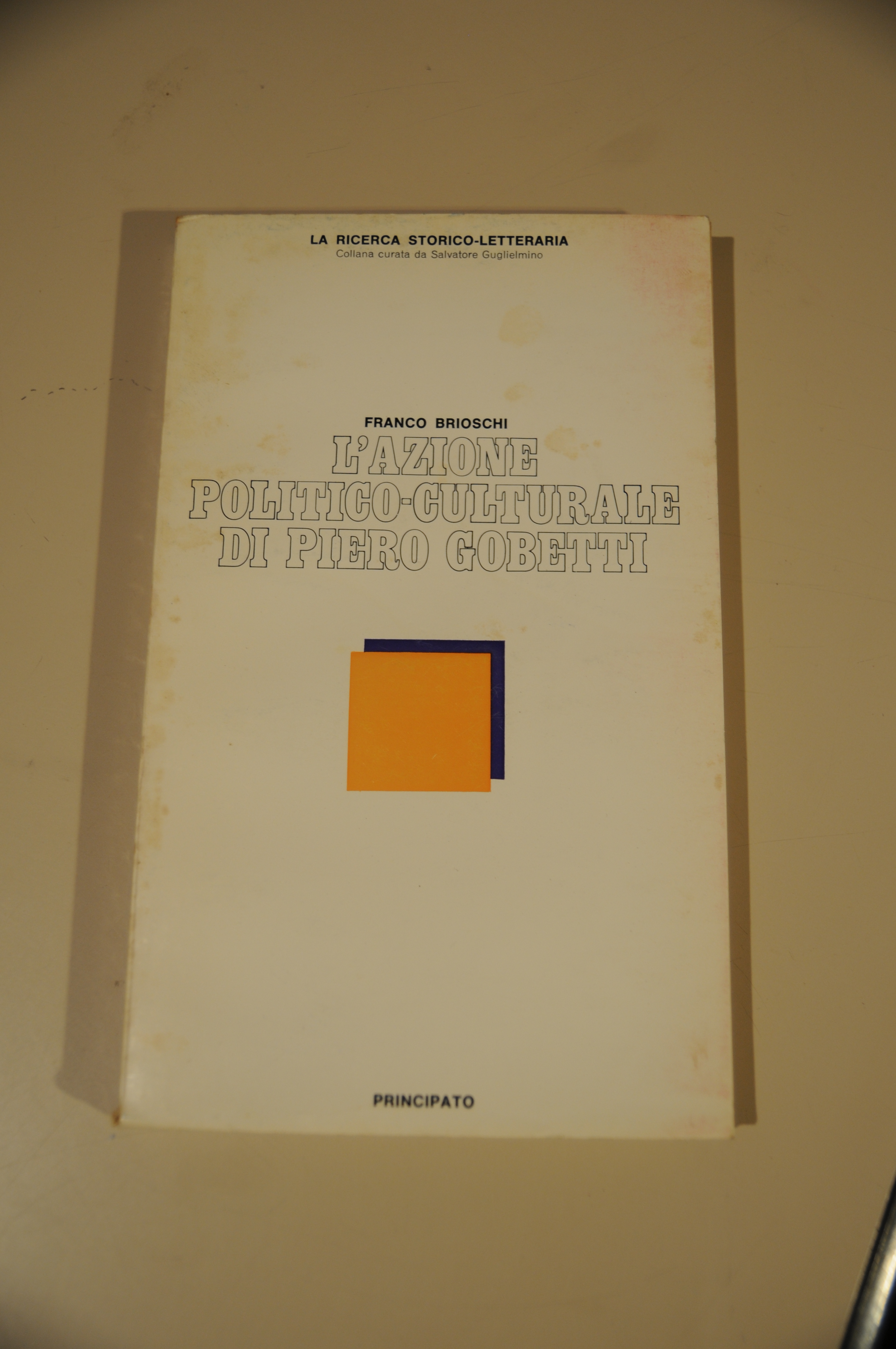 L'AZIONE POLITICO CULTURALE DI PIERO GOBETTI
