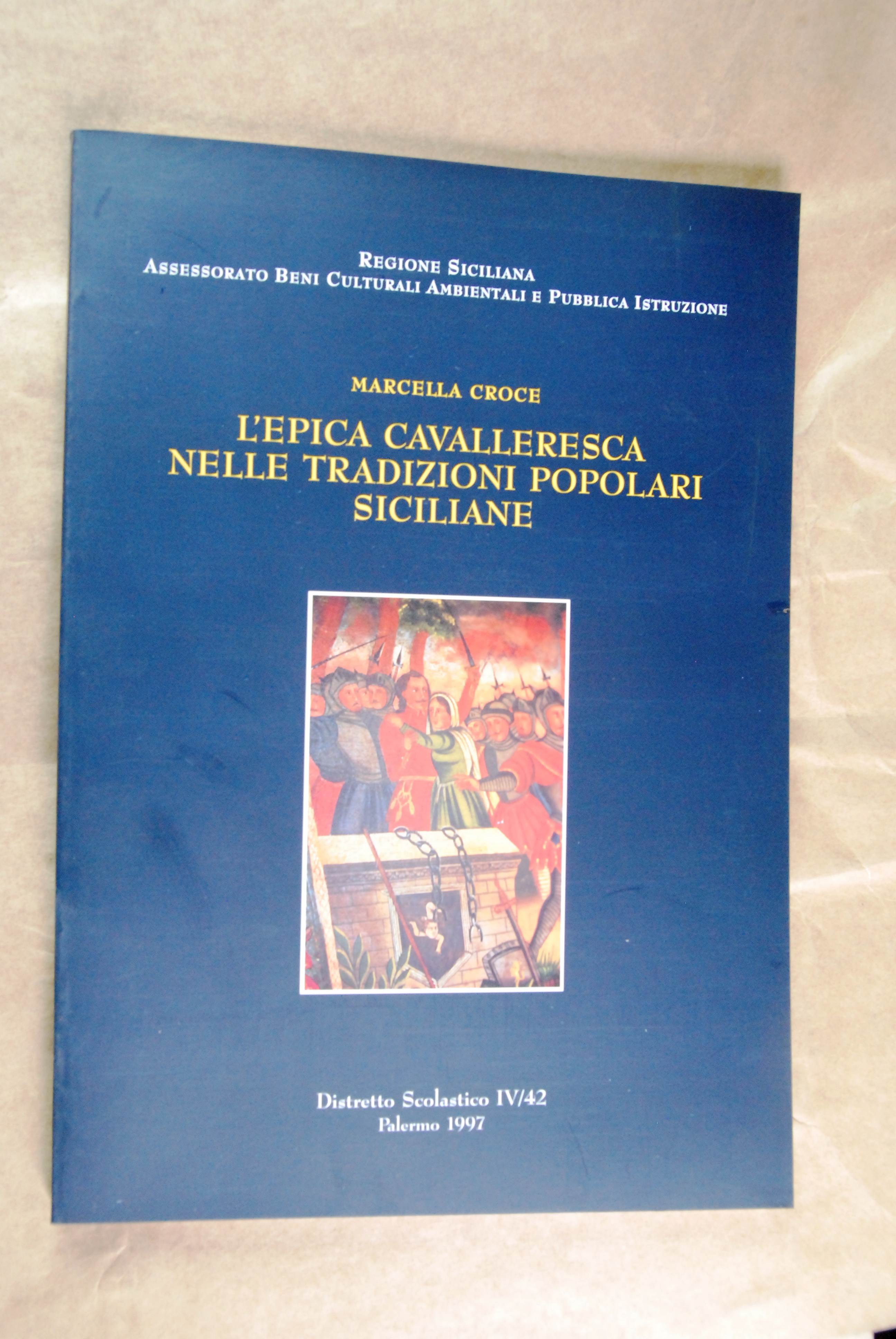 l'epica cavalleresca nelle tradizioni popolari siciliane NUOVISSIMO