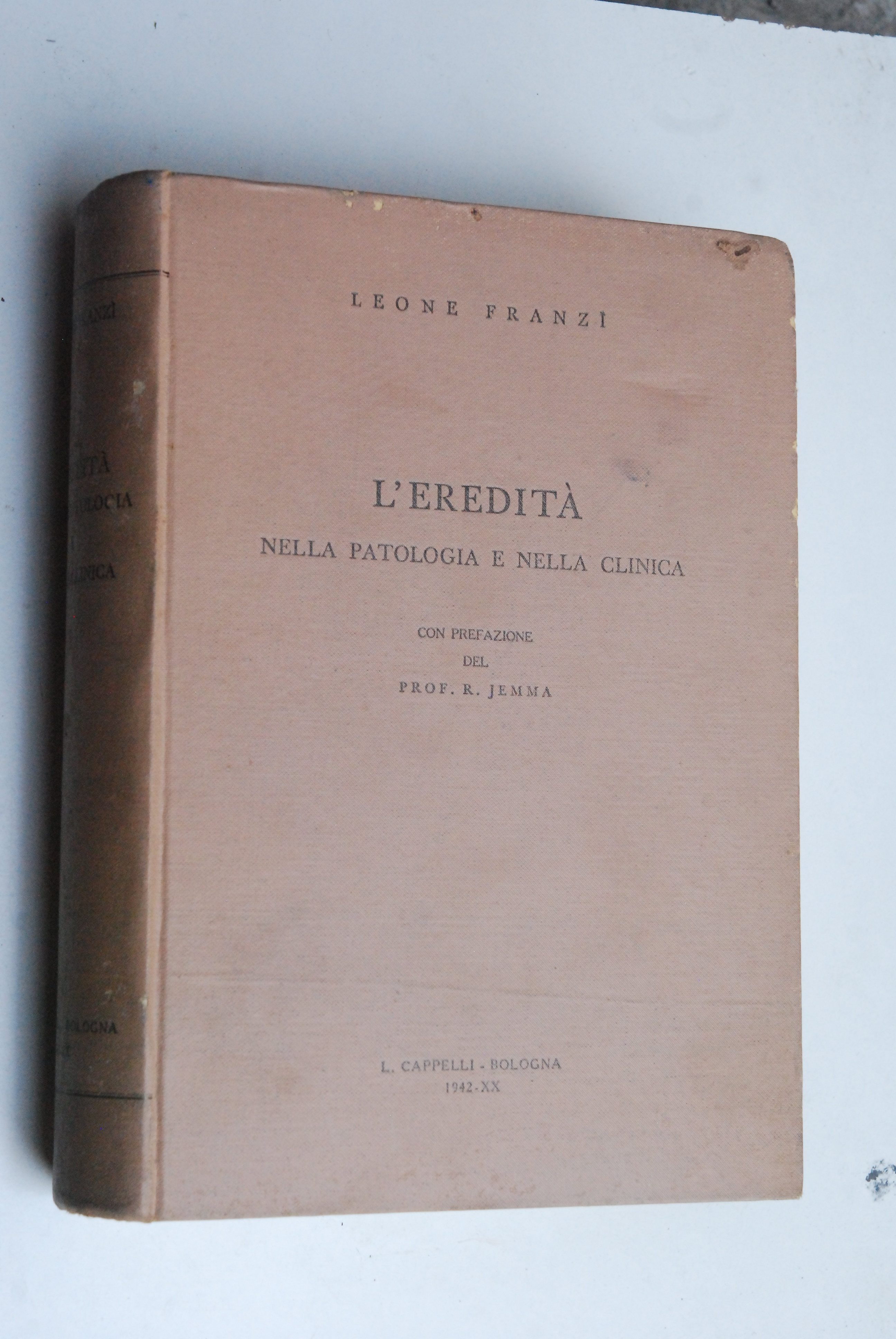 l'eredità nella patologia e nella clinica (come nuovo)