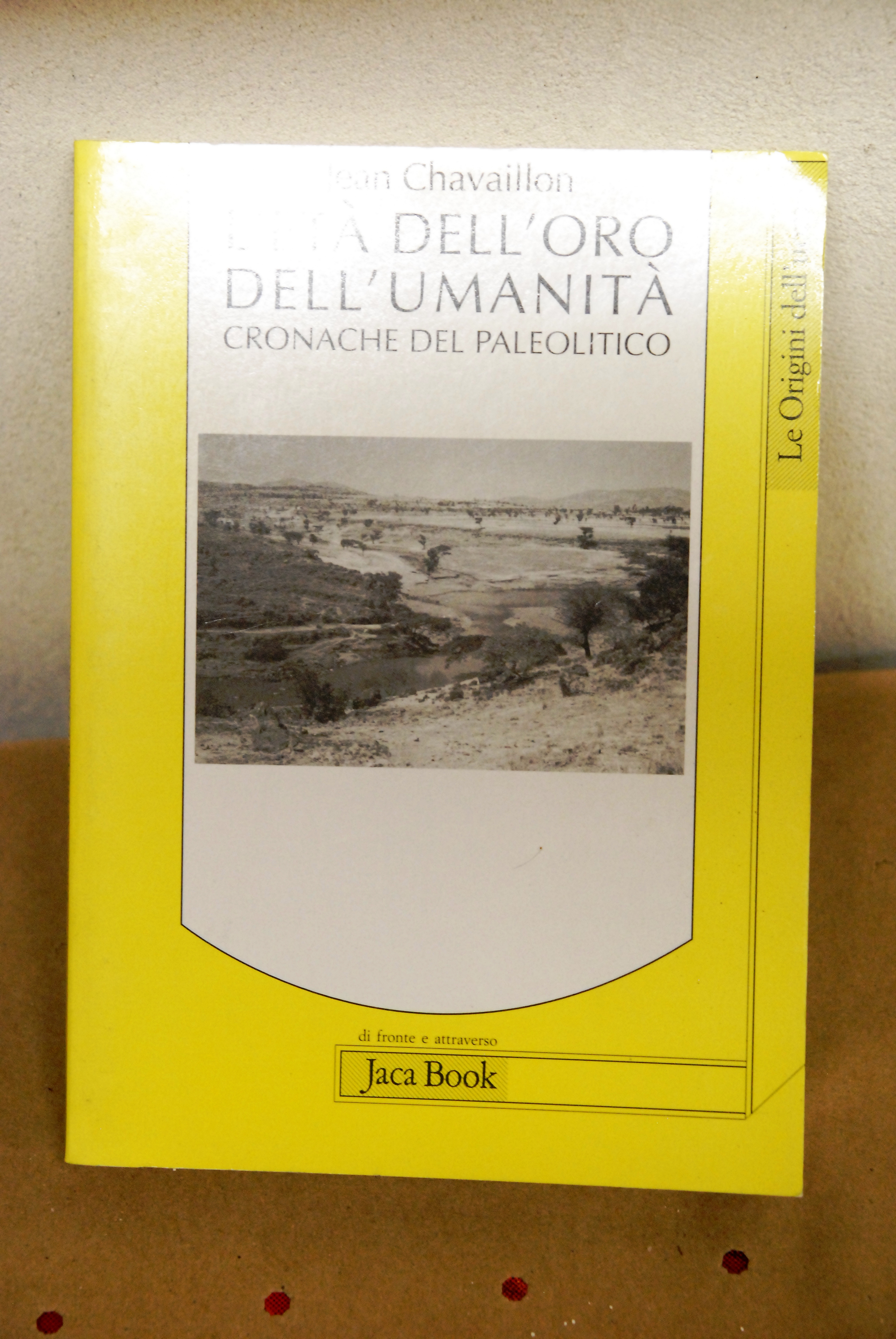 l'età dell'oro dell'umanità cronache del paleolitico NUOVO