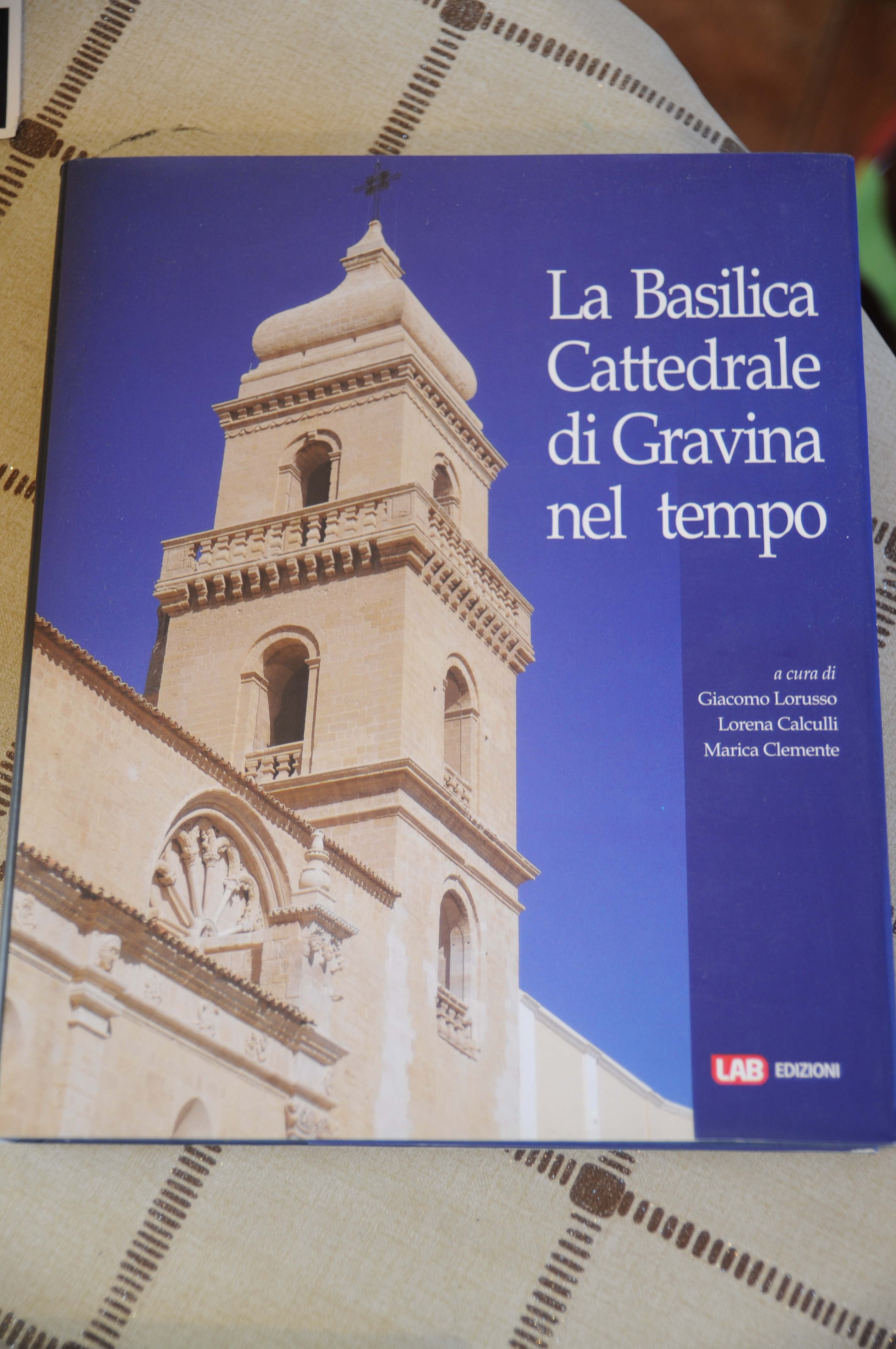 la basilica cattedrale di gravina nel tempo NUOVISSIMO