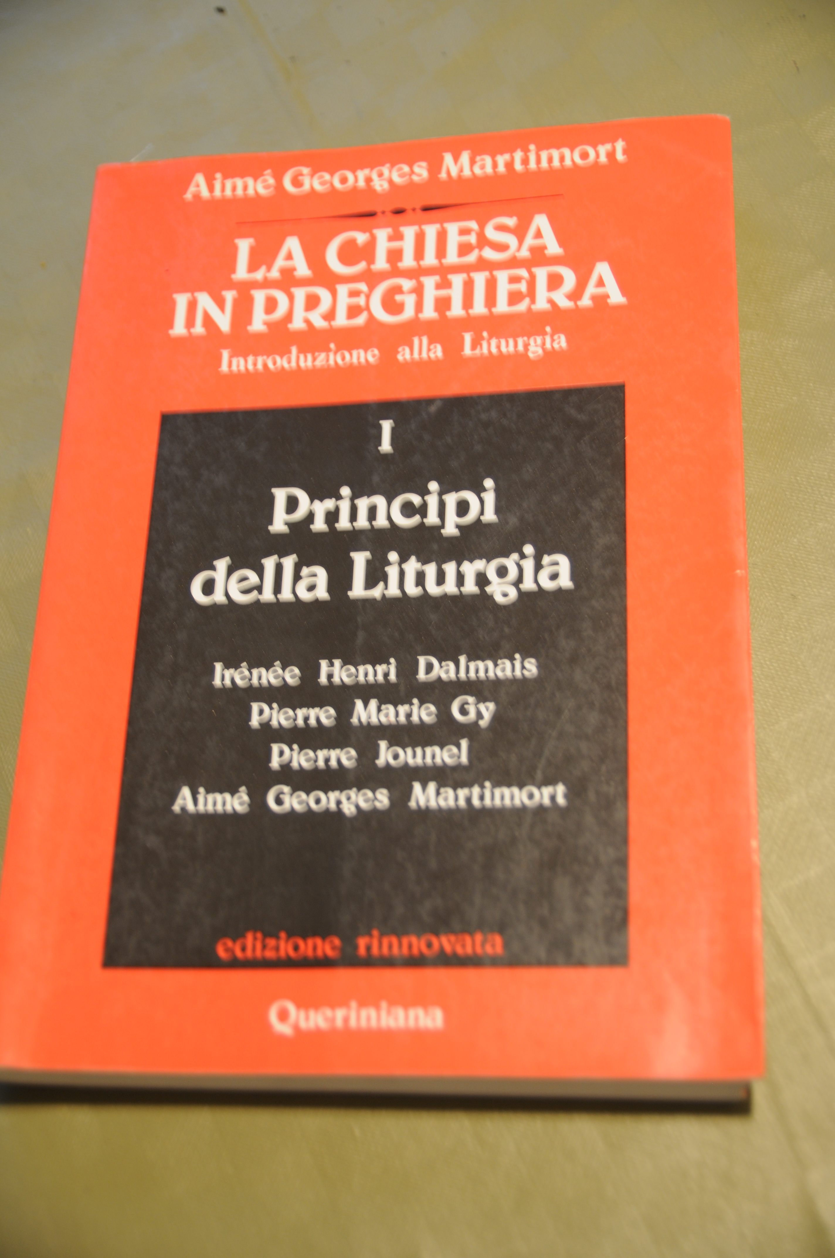 la chiesa in preghiera 1 principi della liturgia NUOVISSIMO
