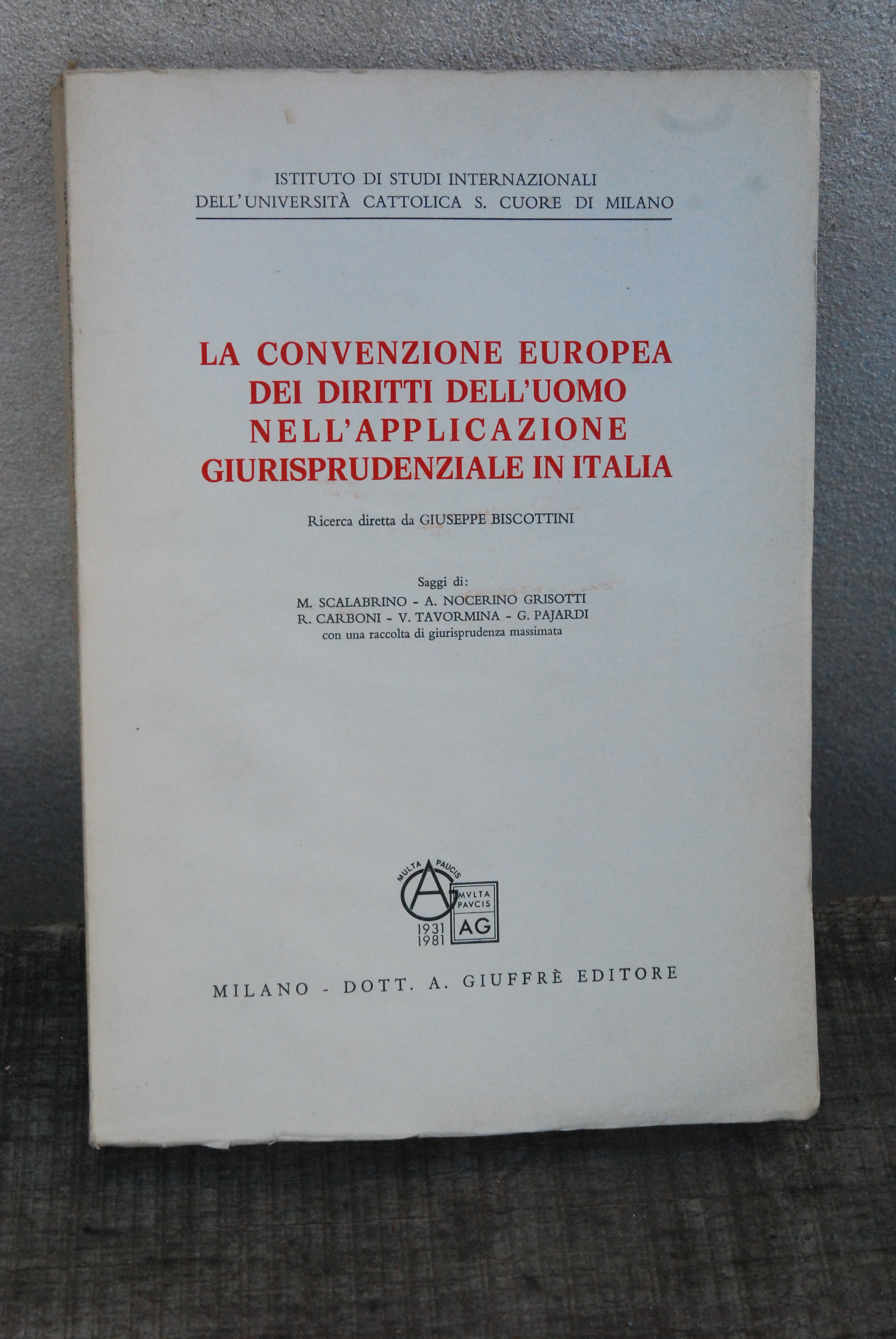 la convenzione europea dei diritti dell'uomo nell'applicazione giurisprudenziale in italia …