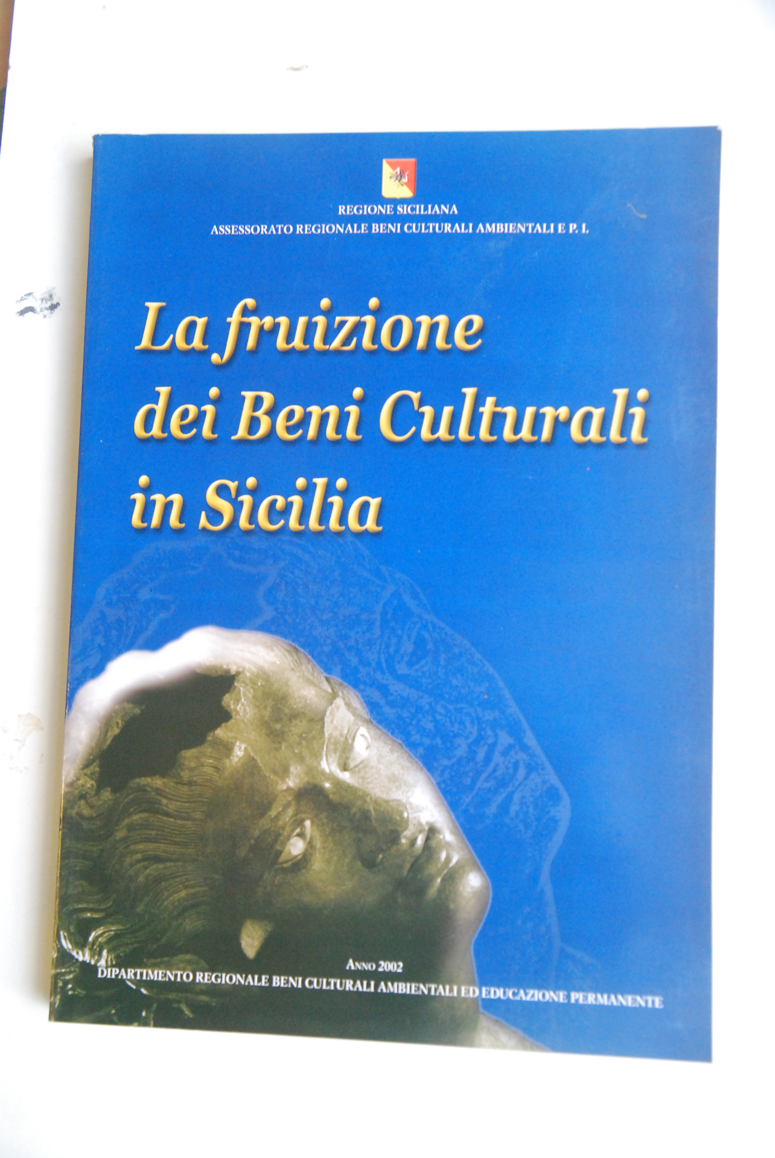 la fruizione dei beni culturali in sicilia 2002 NUOVO