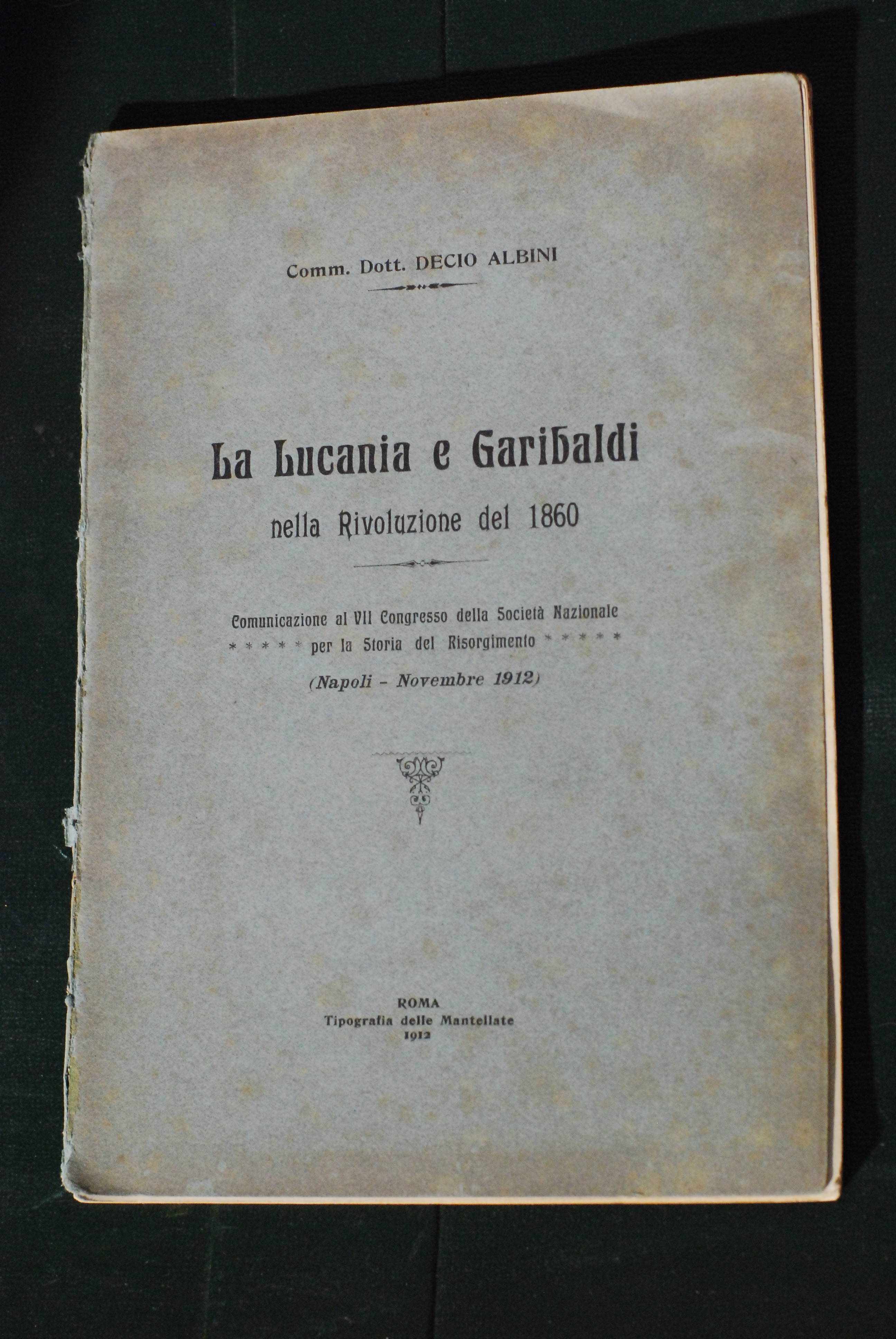 LA lucania e garibaldi nella rivoluzione del 1860 - 1912