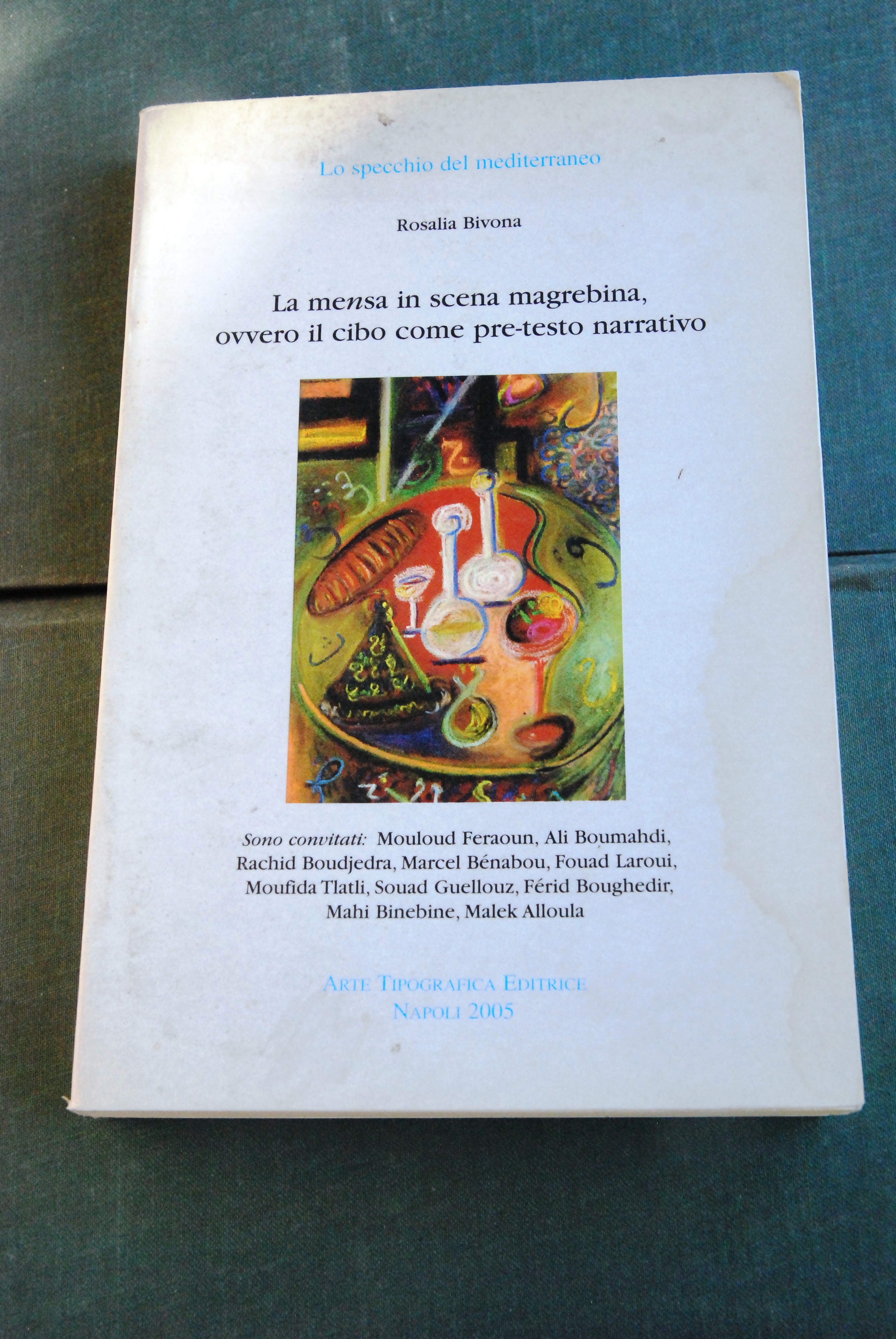 la mensa in scena magrebina ovvero il cibo come pre-testo …