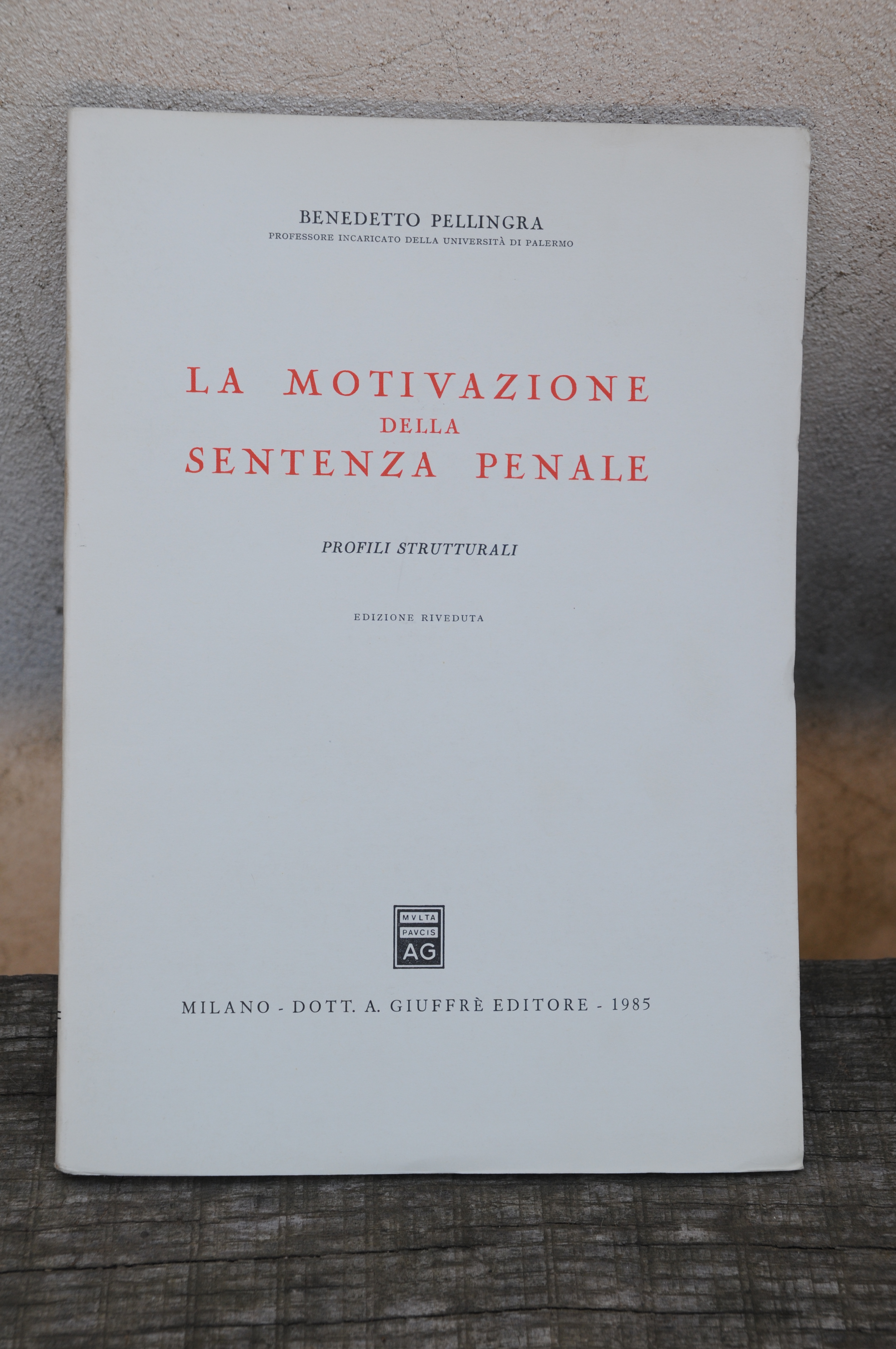 LA MOTIVAZIONE DELLA SENTENZA PENALE nuovissimo
