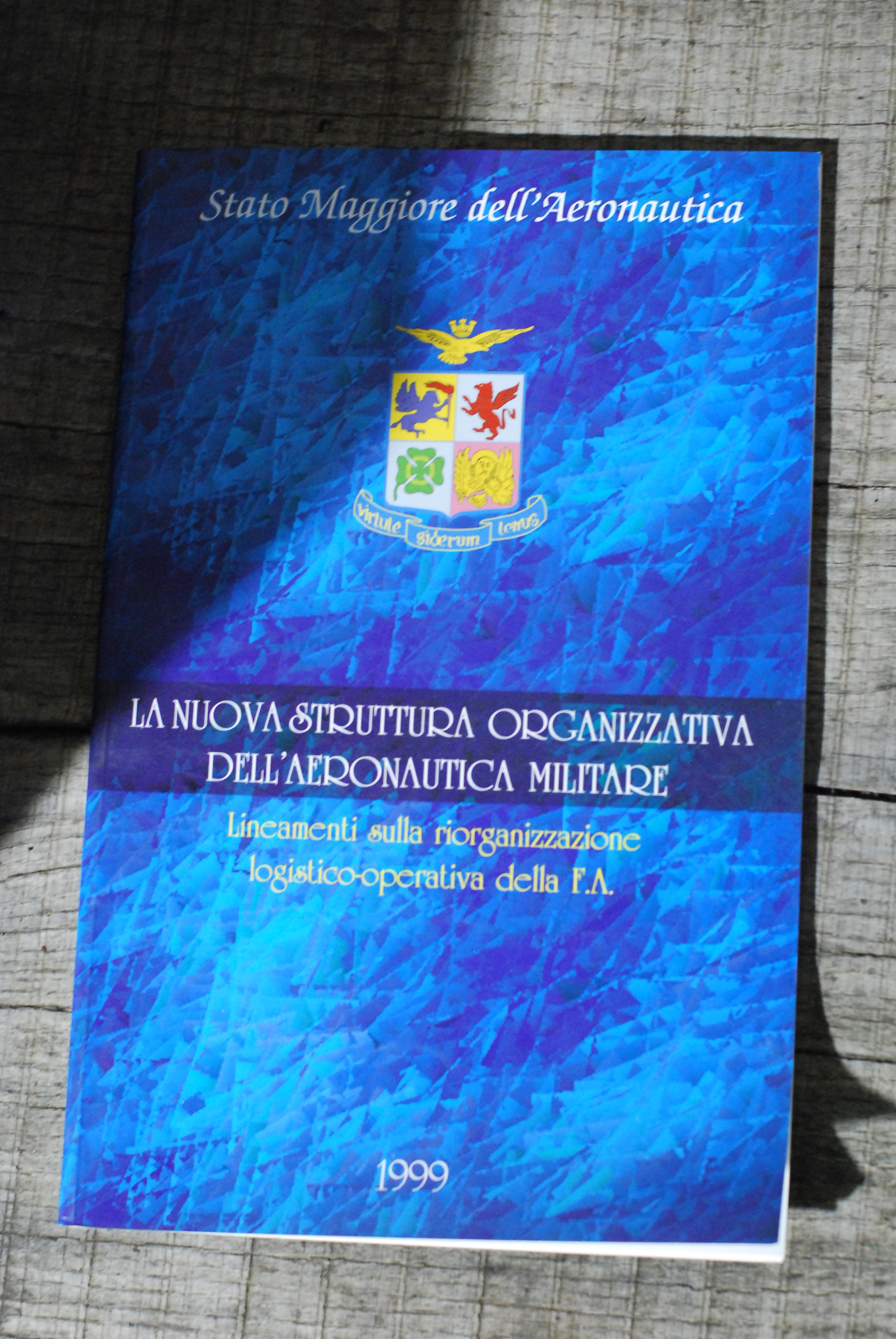 la nuova struttura organizzativa dell'aeronautica militare 1999