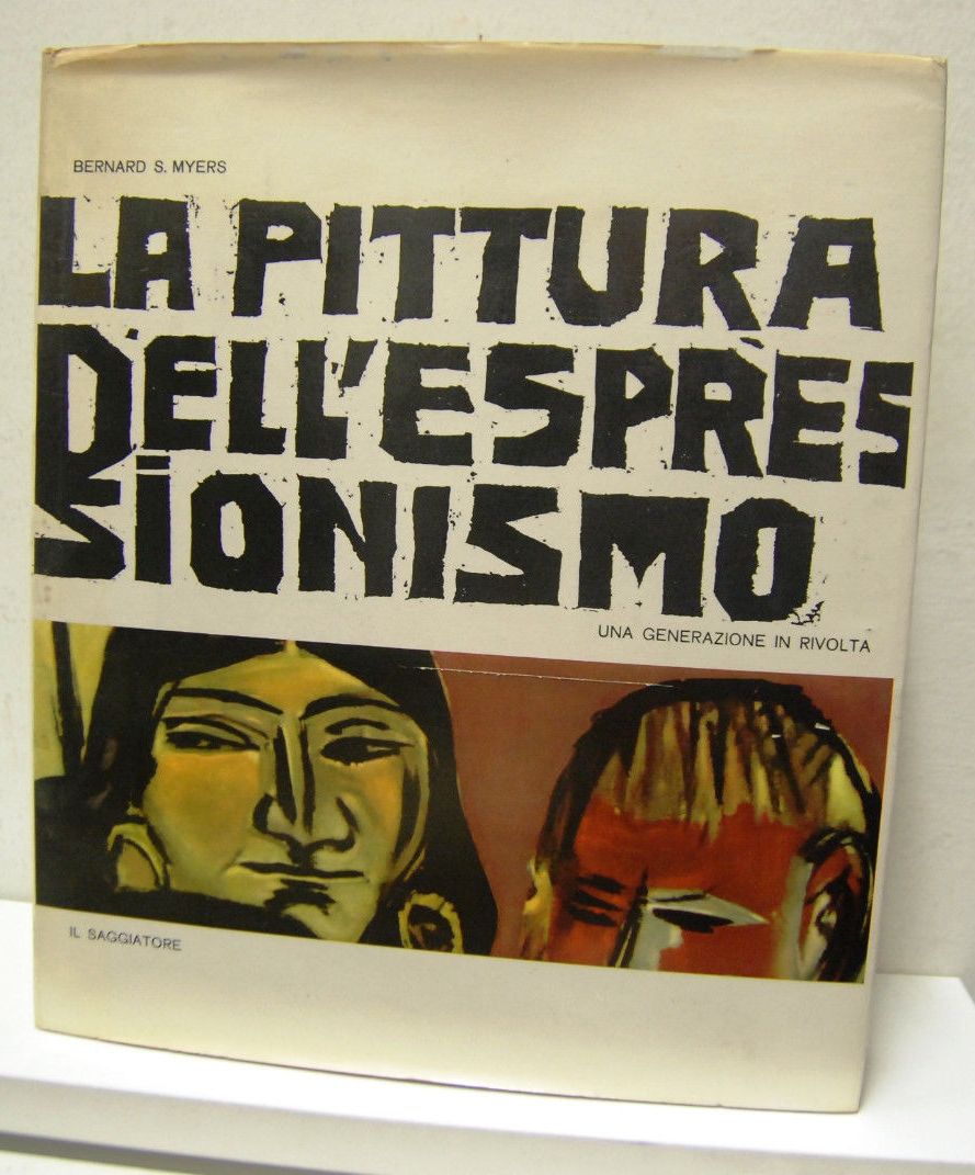 La pittura dell'Espressionismo, una generazione in rivolta