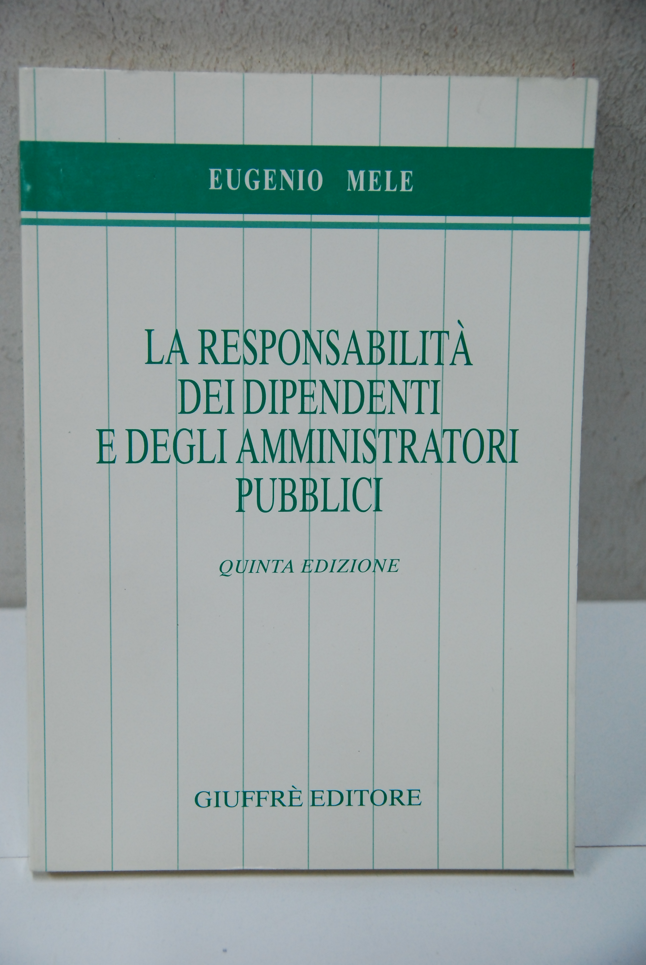 la responsabilità dei dipendenti e degli amministratori pubblici