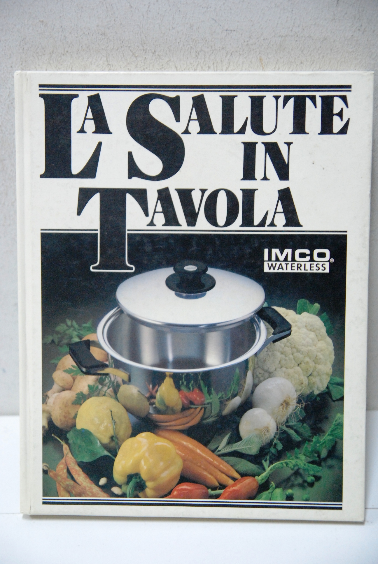 LA SALUTE IN TAVOLA IMCO waterless NUOVO
