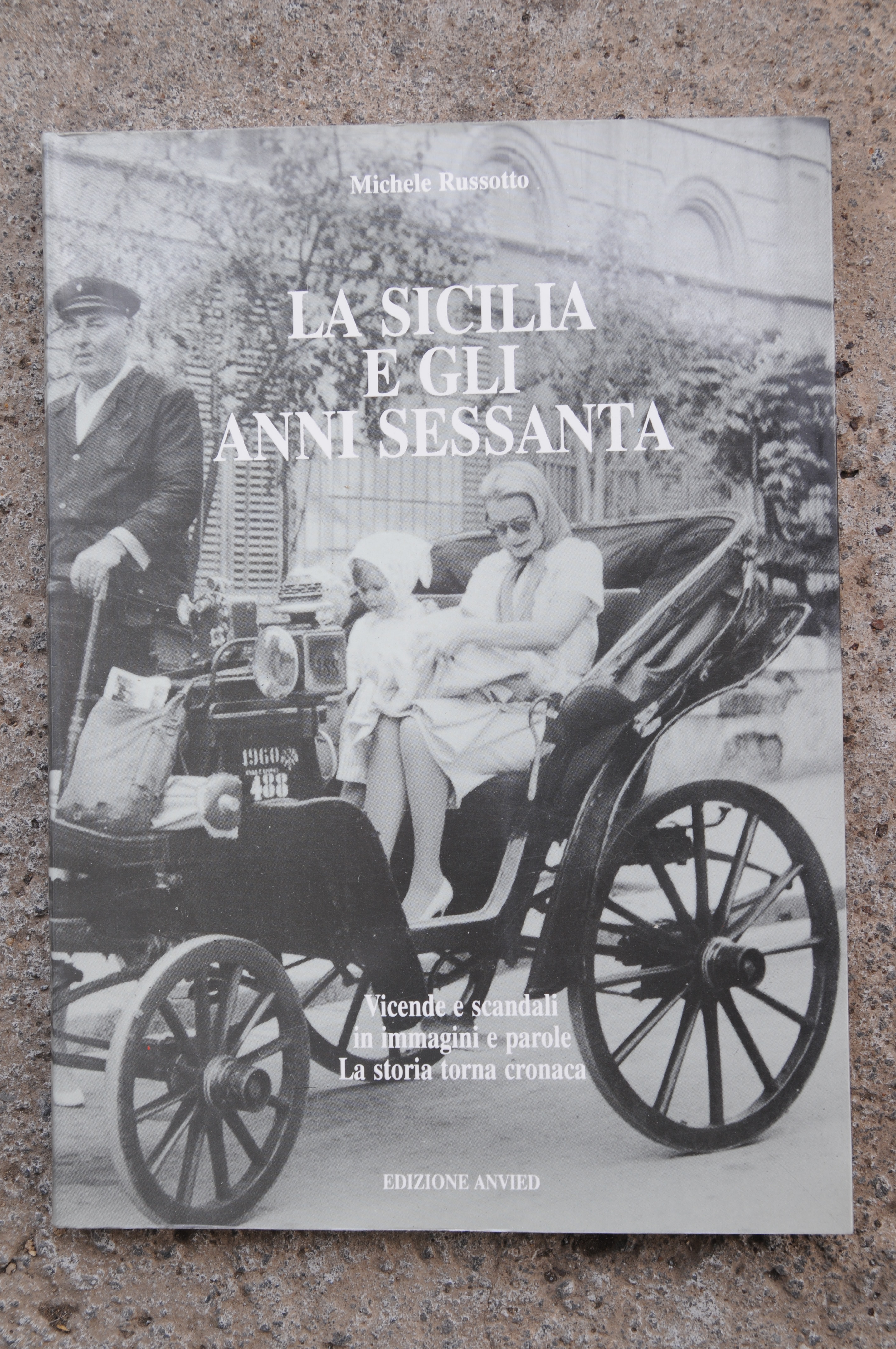 la sicilia e gli anni sessanta NUOVISSIMO